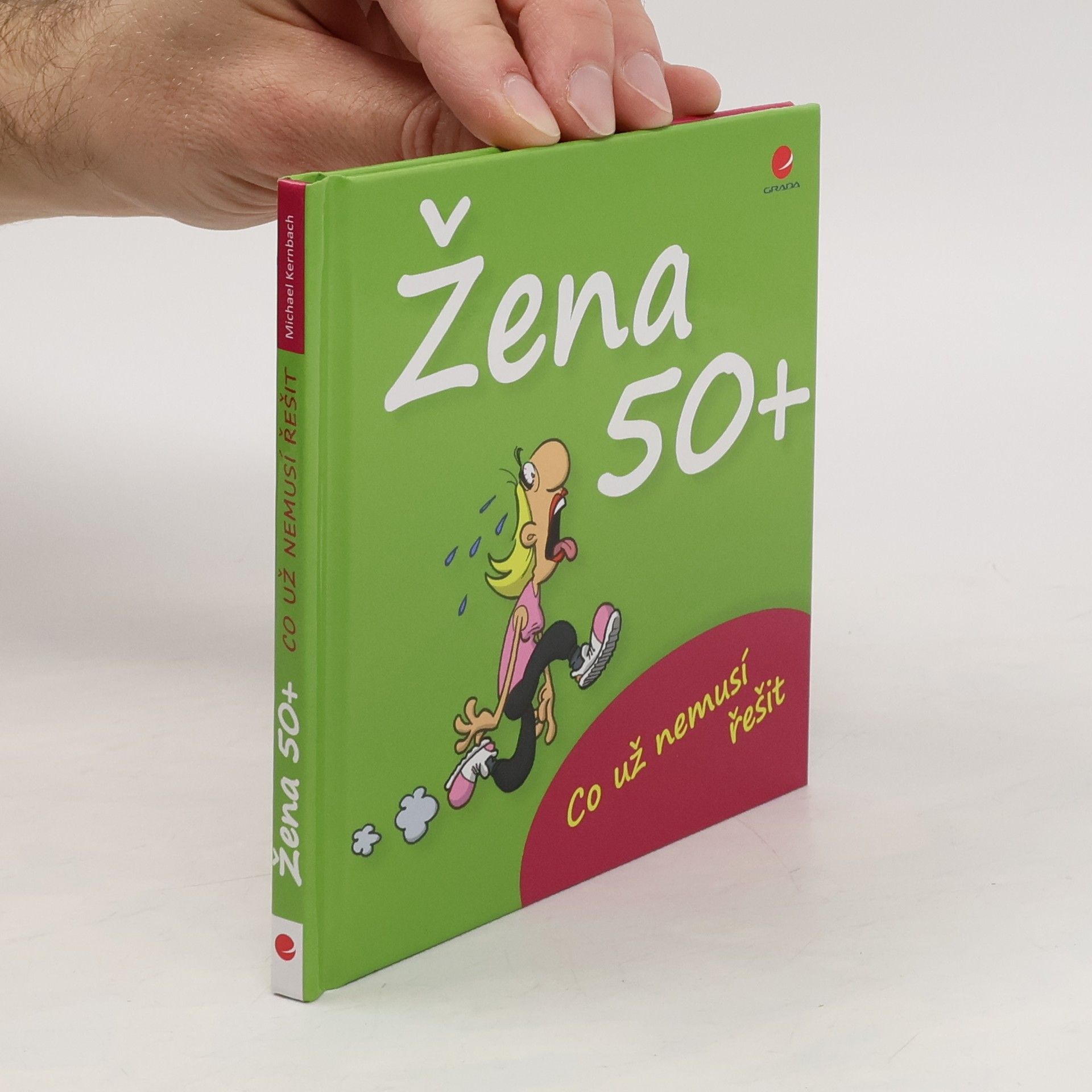 Michael Kernbach Co už nemusí řešit žena po padesátce