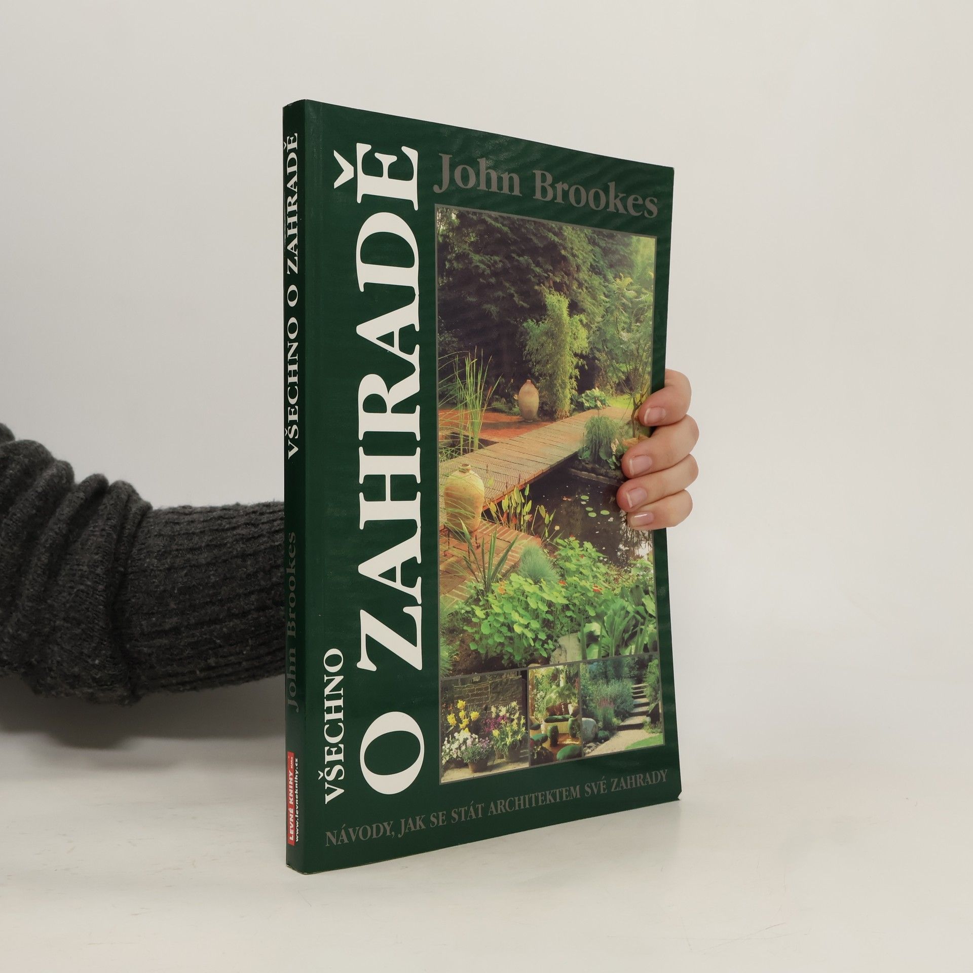 John Brookes Všechno o zahradě