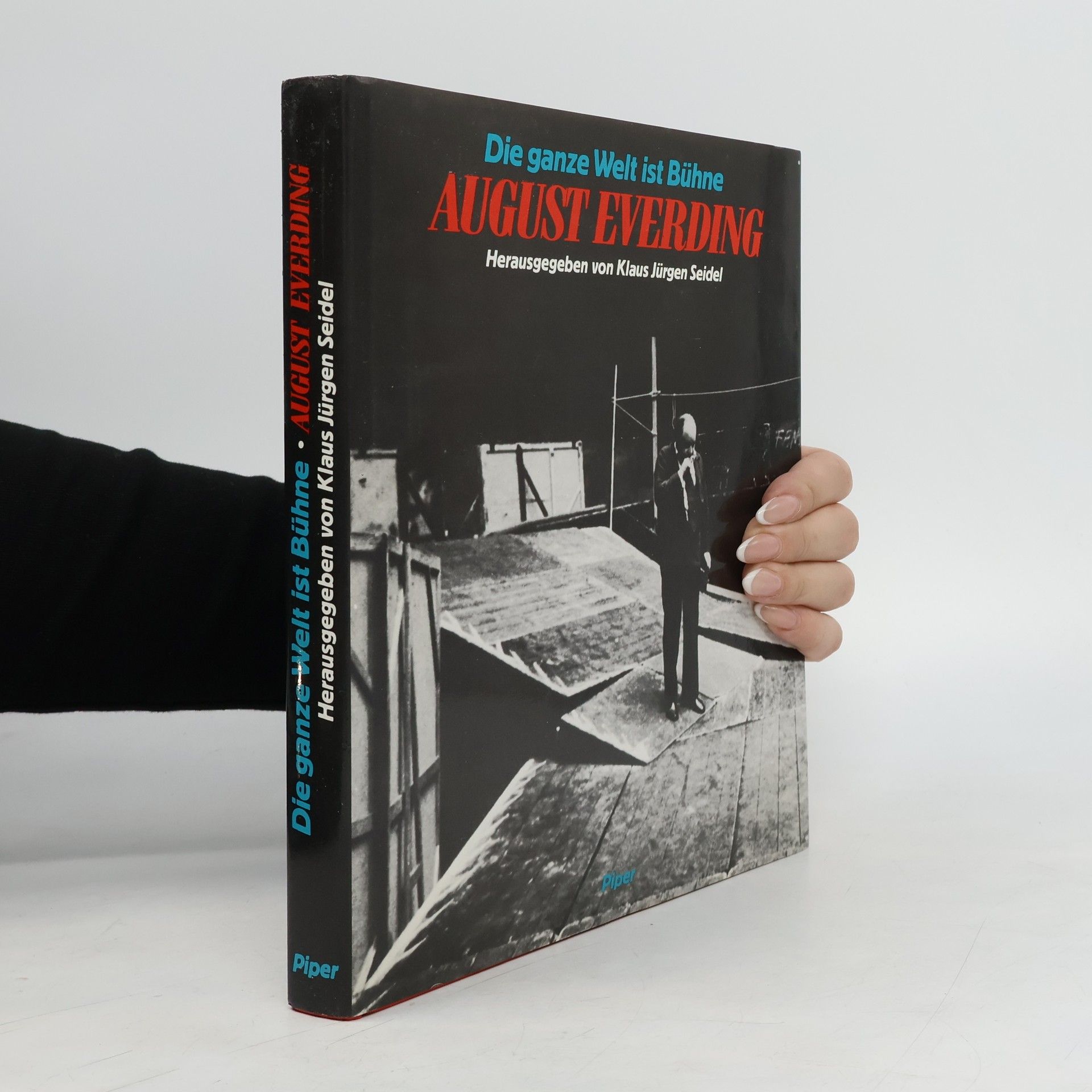 Klaus Jürgen Seidel Die ganze Welt ist Bühne: August Everding