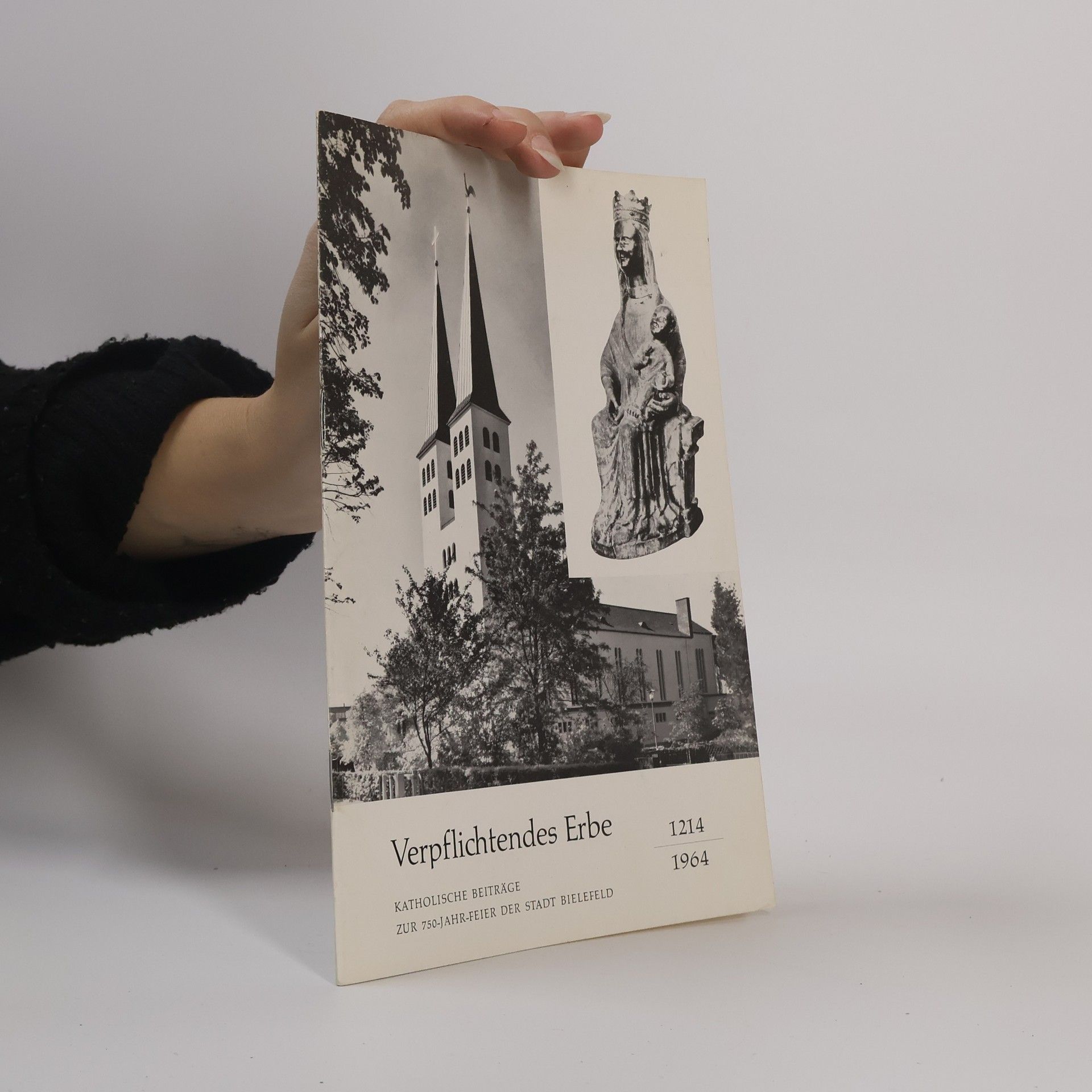 Autorenkollektiv Verpflichtendes Erbe 1214-1964