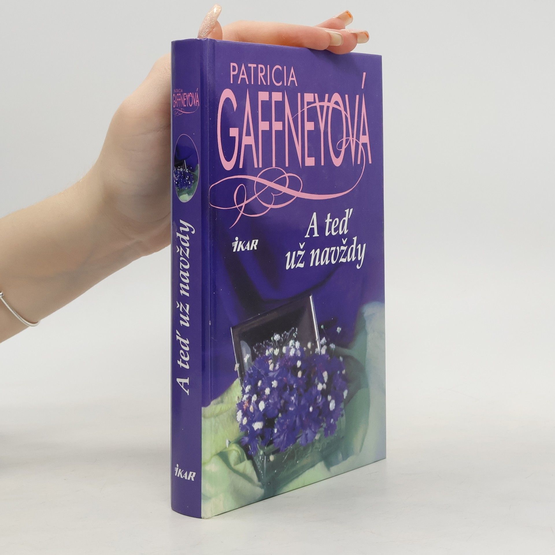 Patricia Gaffney A teď už navždy