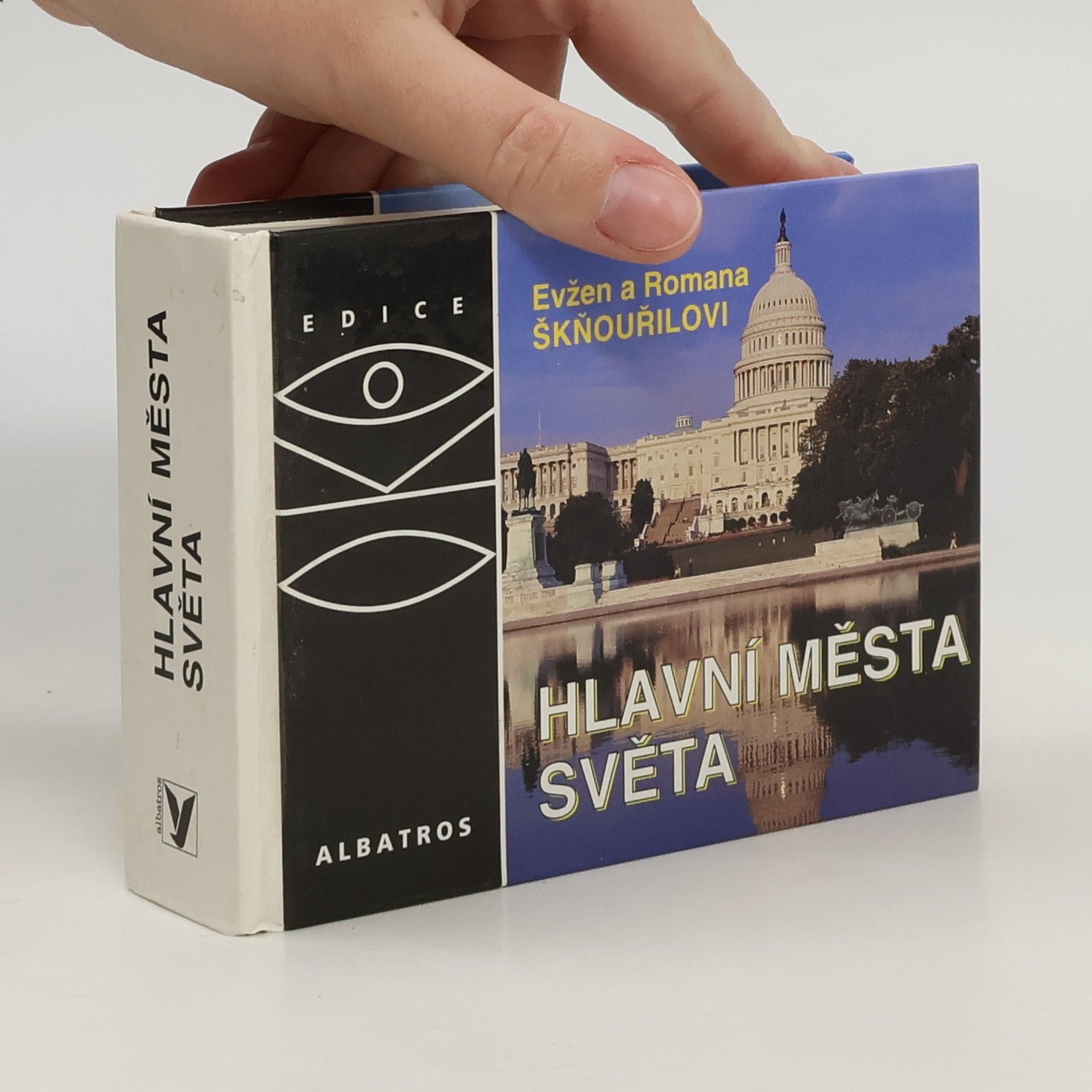 Evžen Škňouřil Hlavní města světa : (mimo Evropu)