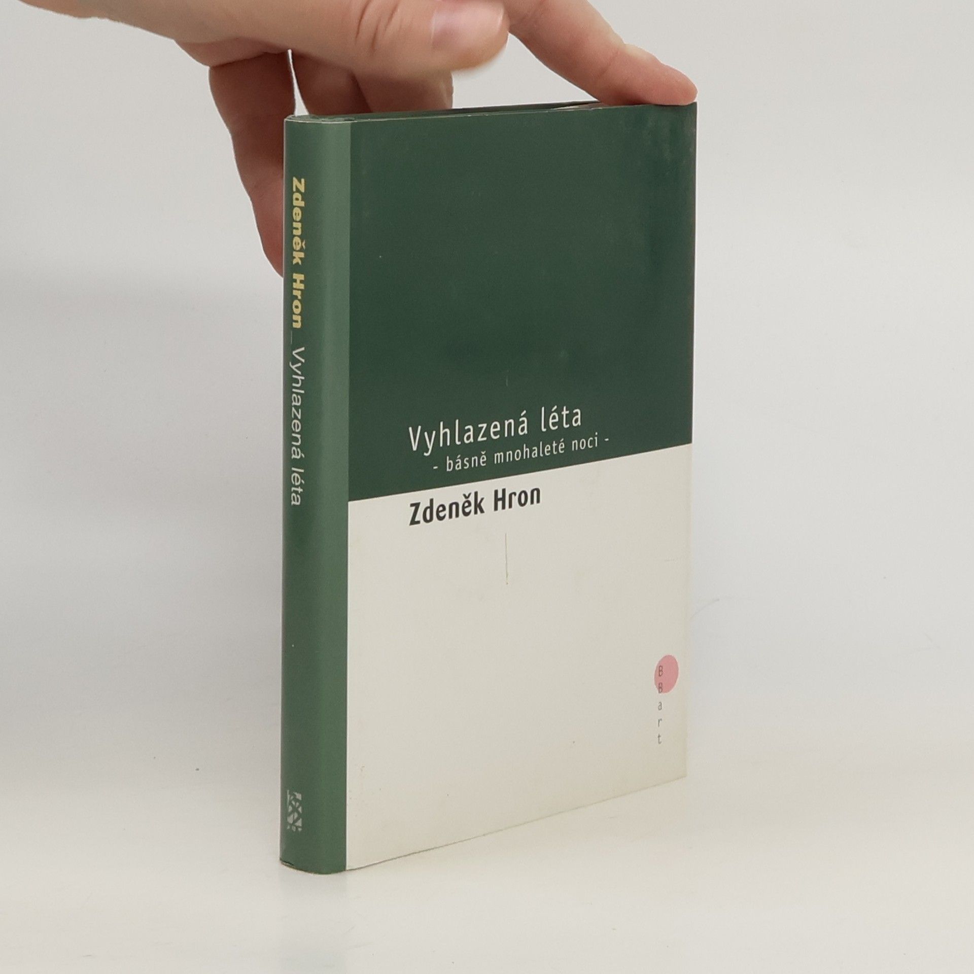 Zdeněk Hron Vyhlazená léta: Básně mnohaleté noci : (1978-1984)