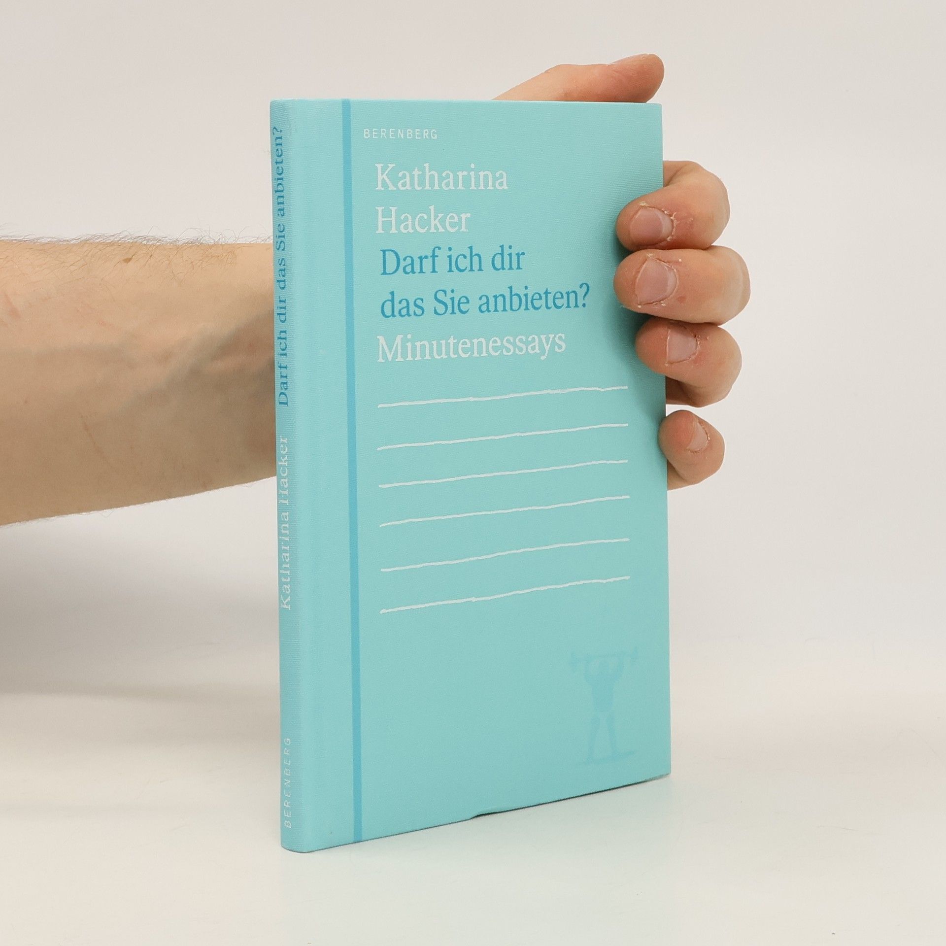 Katharina Hacker Darf ich dir das Sie anbieten?