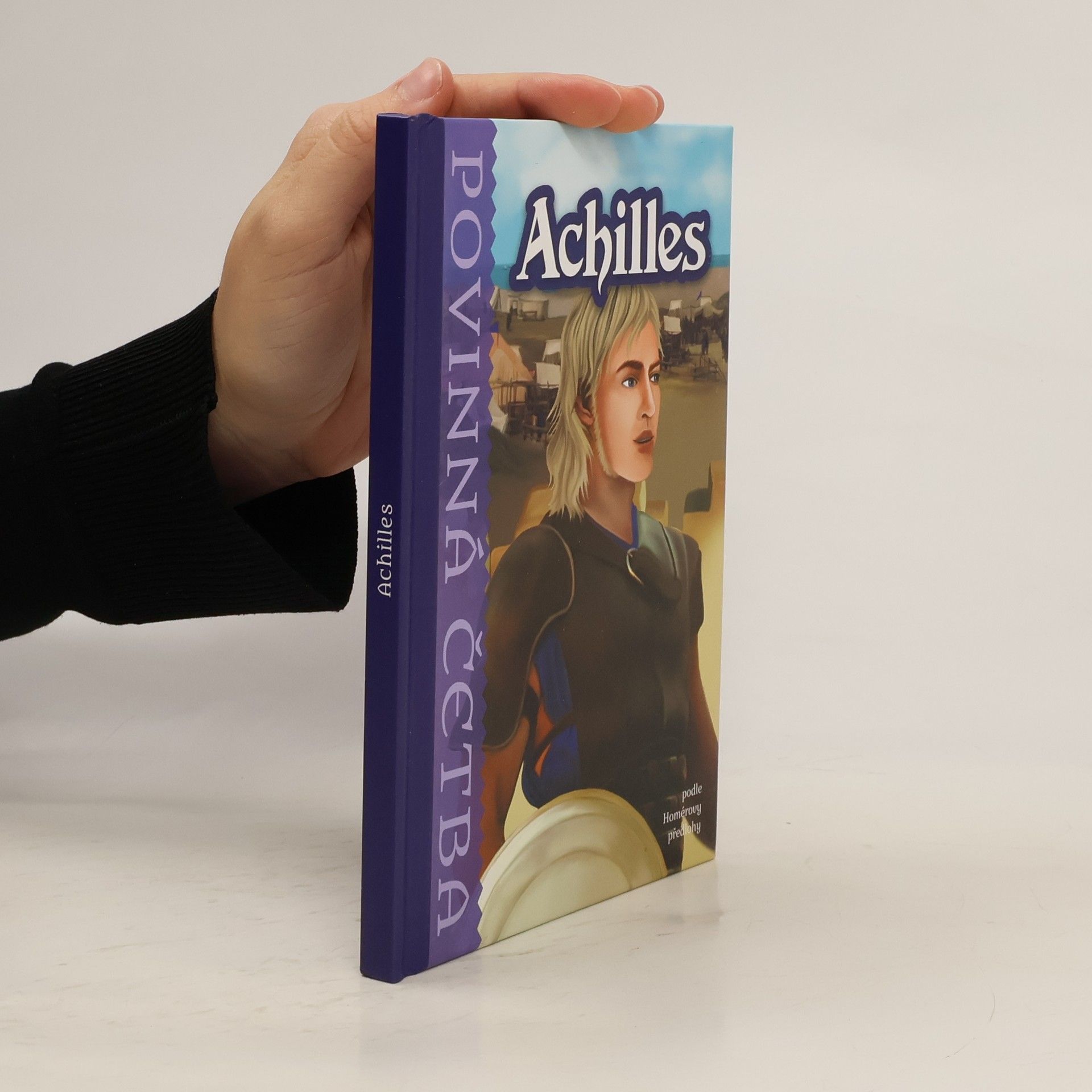 Autores varios Achilles. Bájný hrdina trojské války