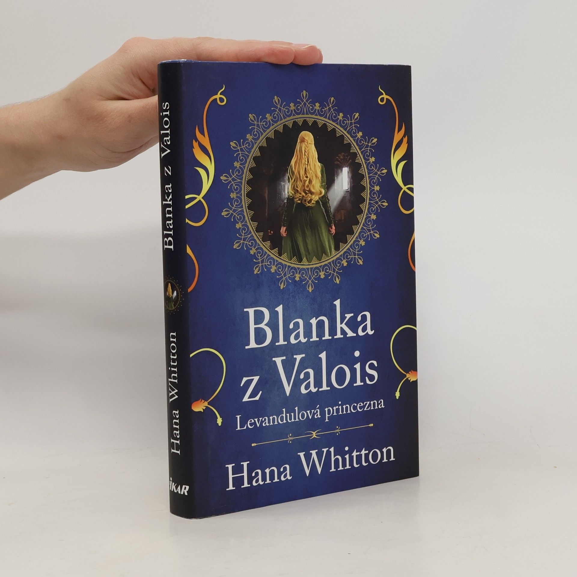 Hana Parkánová-Whitton Blanka z Valois. Levandulová princezna