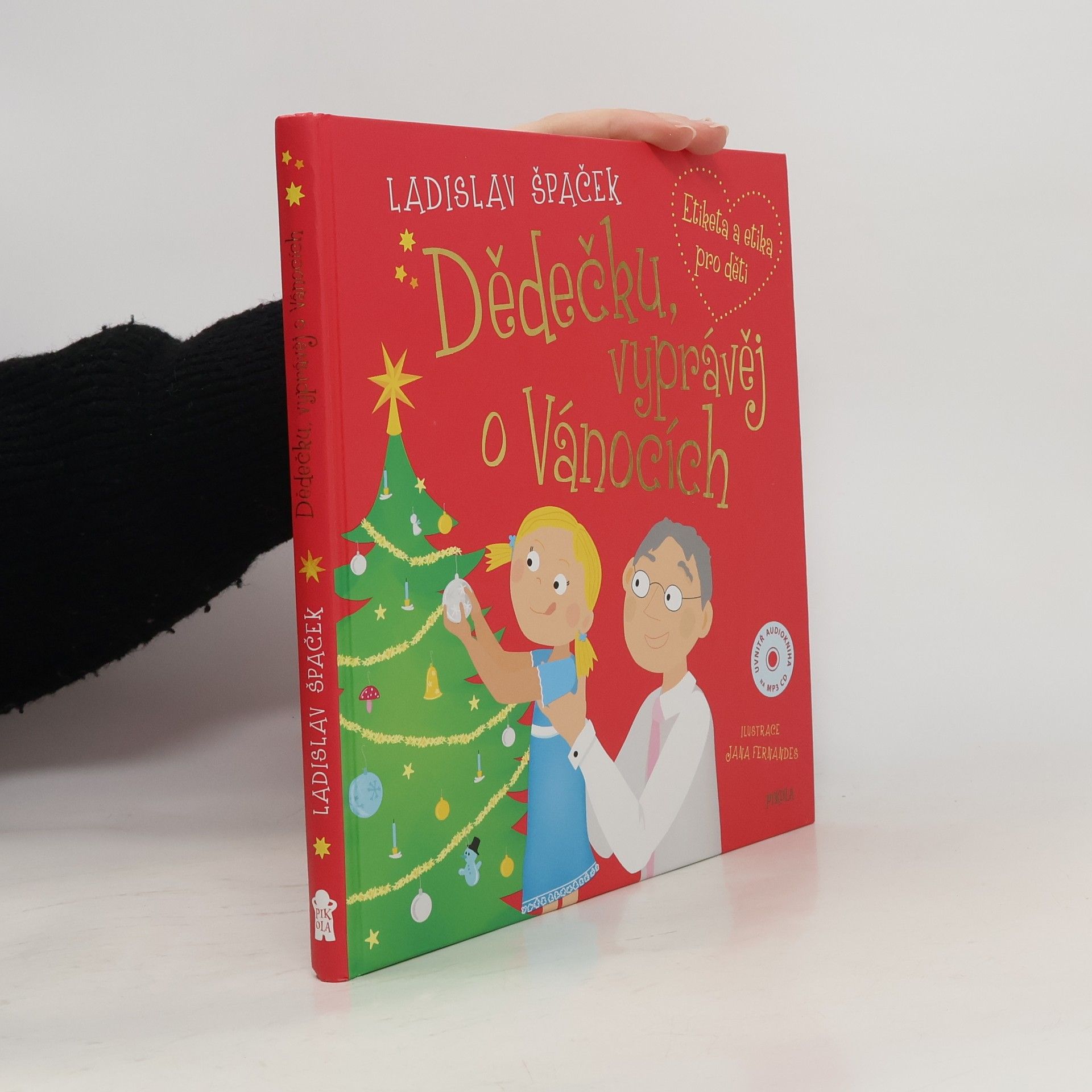 Dědečku, vyprávěj o Vánocích: Etiketa a etika pro děti