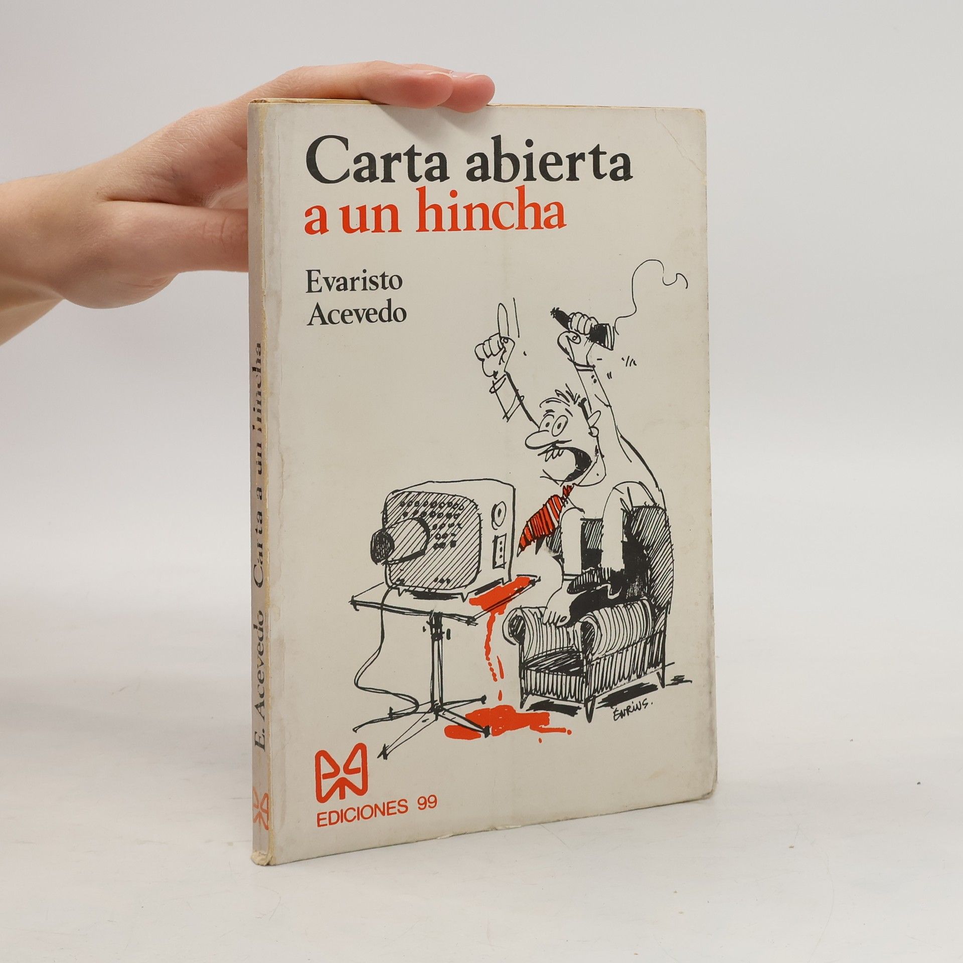 Evaristo Acevedo Carta abierta a un hincha