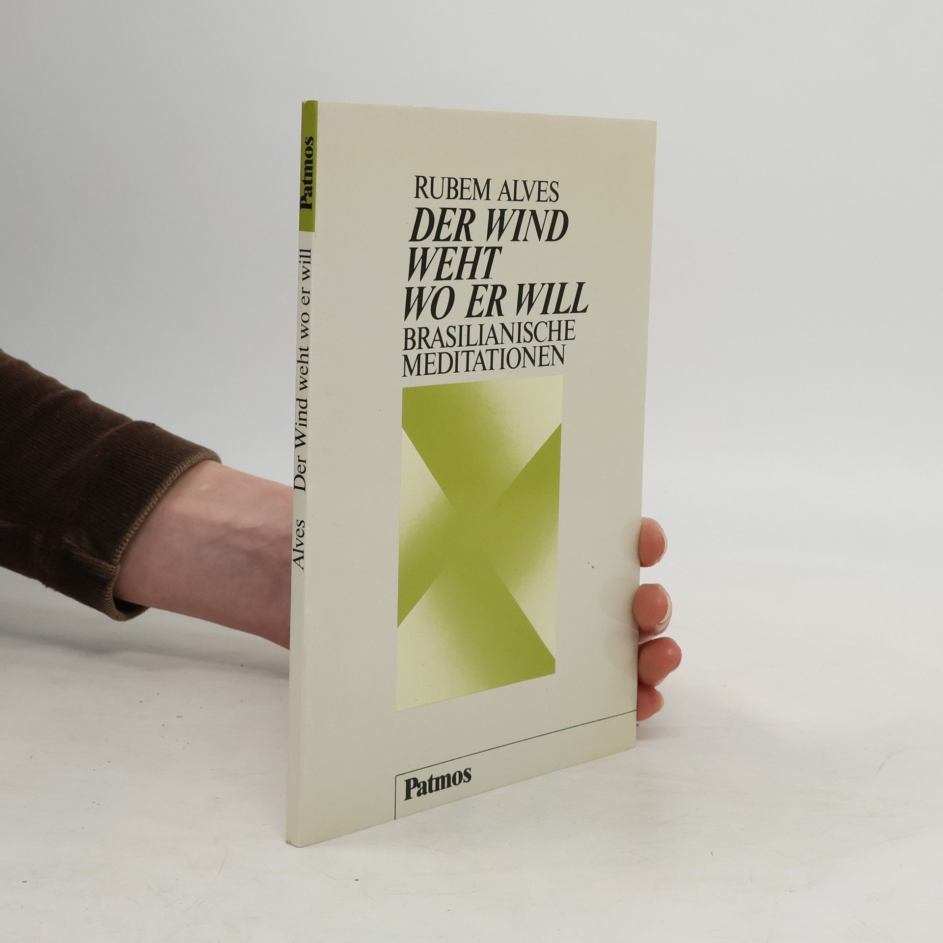 Der Wind weht, wo er will