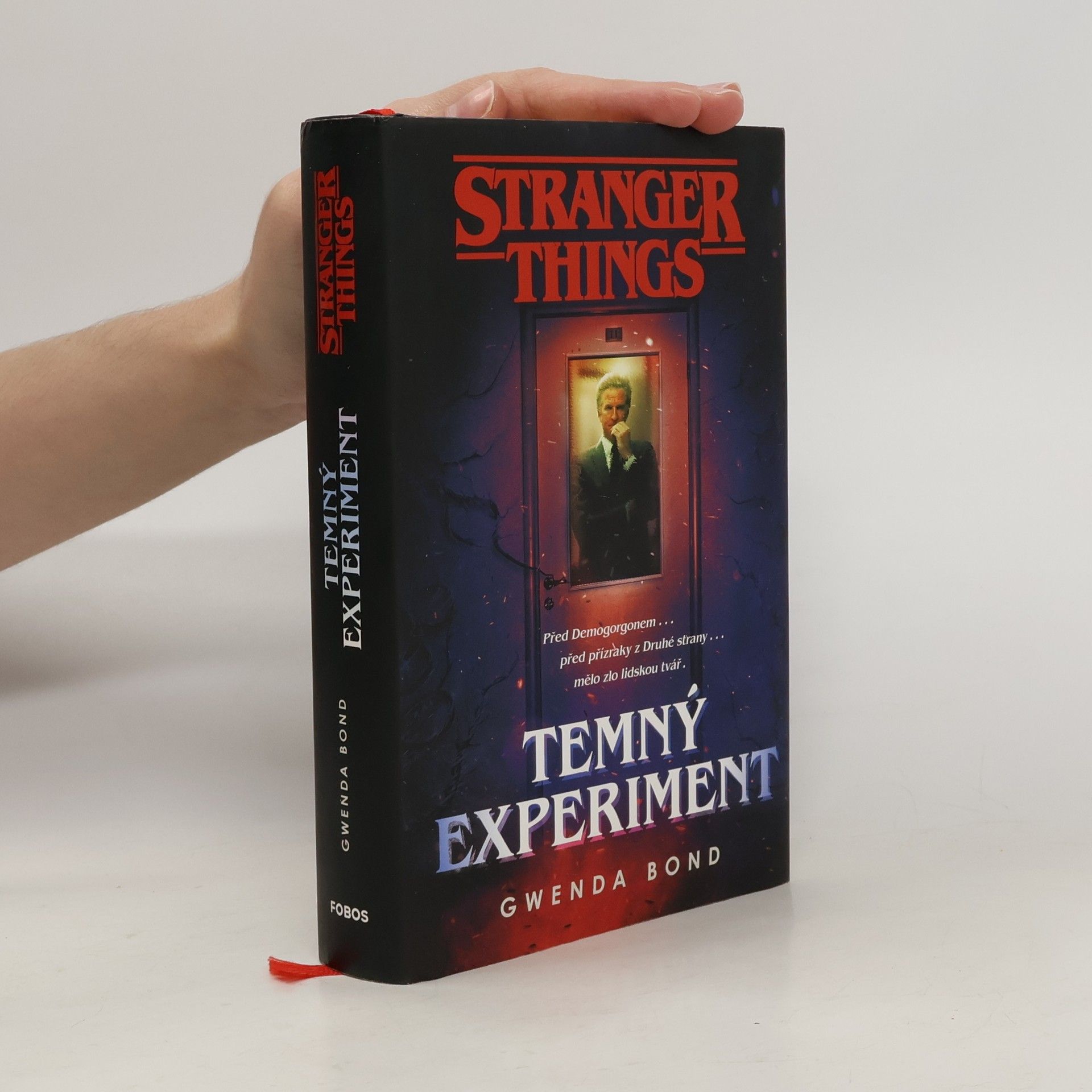 Gwenda Bond Stranger Things. Temný experiment