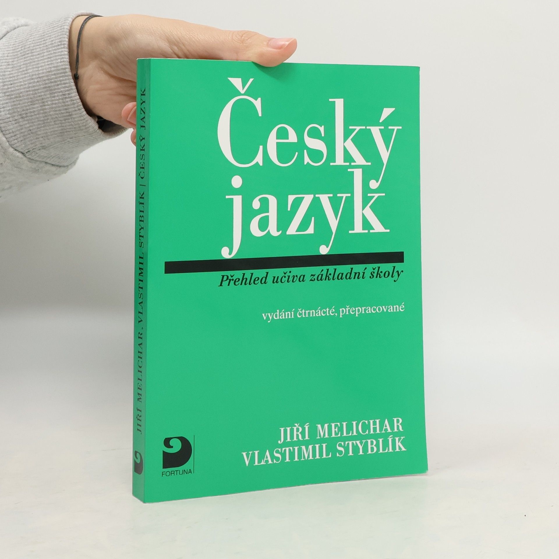 Vlastimil Styblík Český jazyk. Přehled učiva základní školy s cvičeními a klíčem