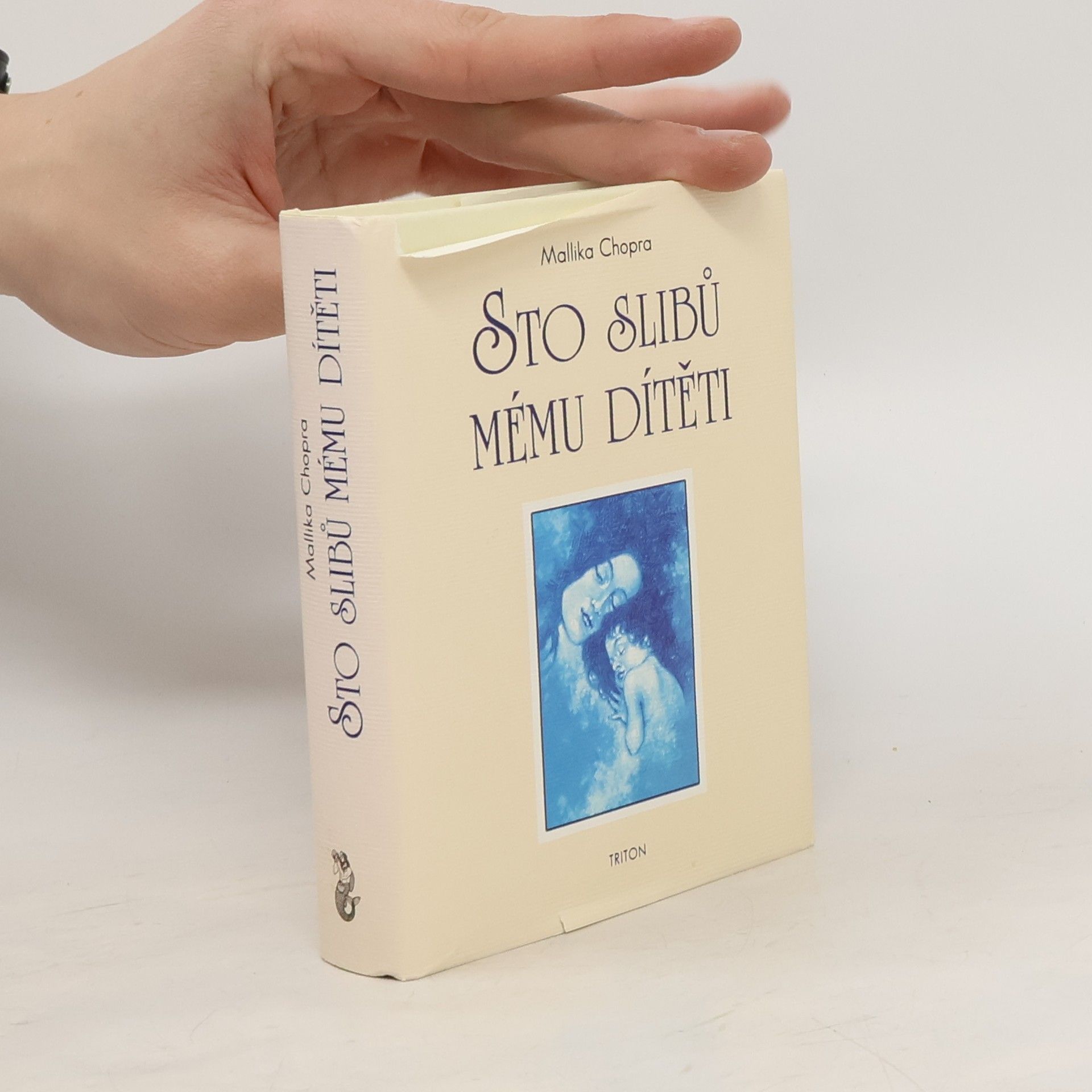 Mallika Chopra Sto slibů mému dítěti