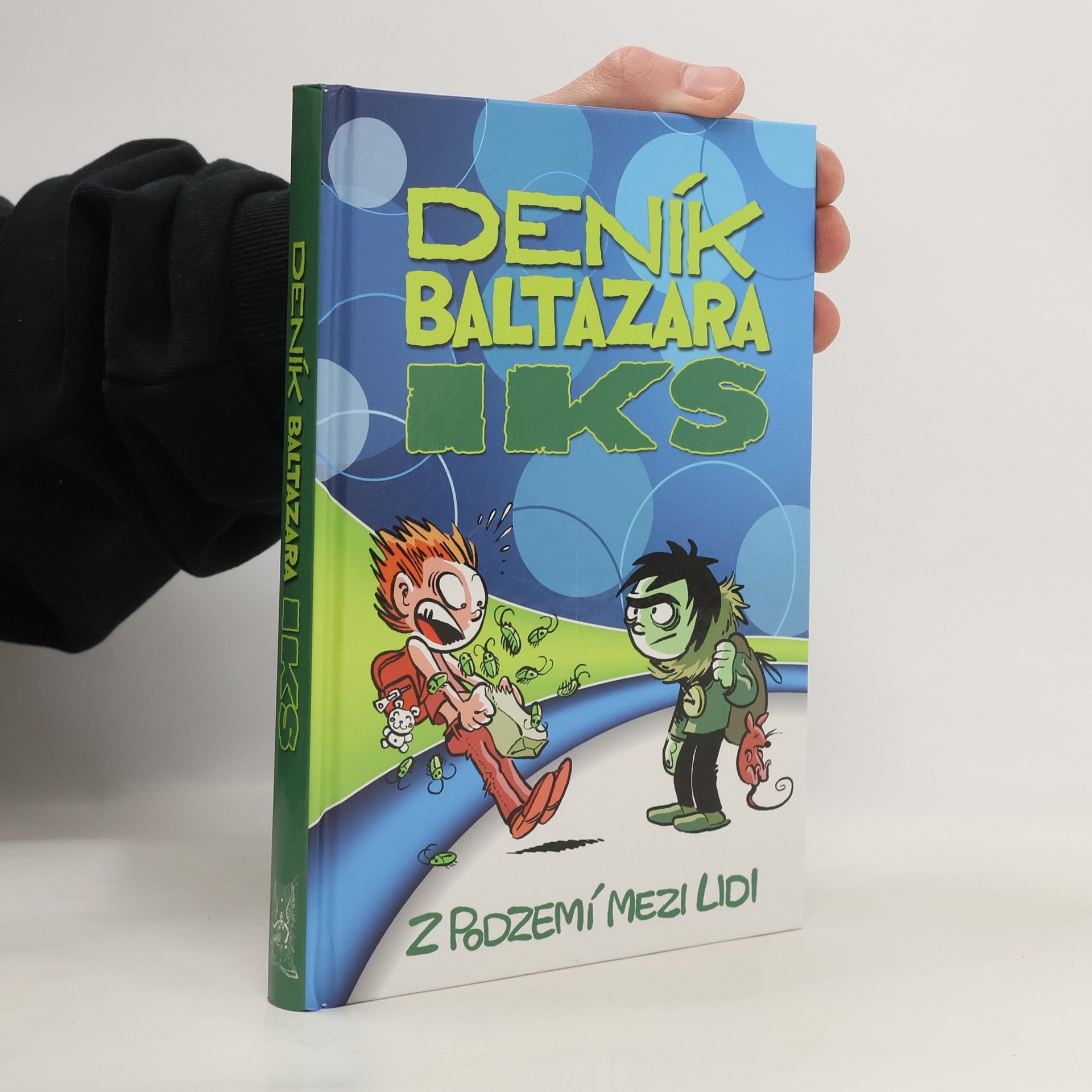 Jiří Urban Deník Baltazara Iks: Z podzemí mezi lidi