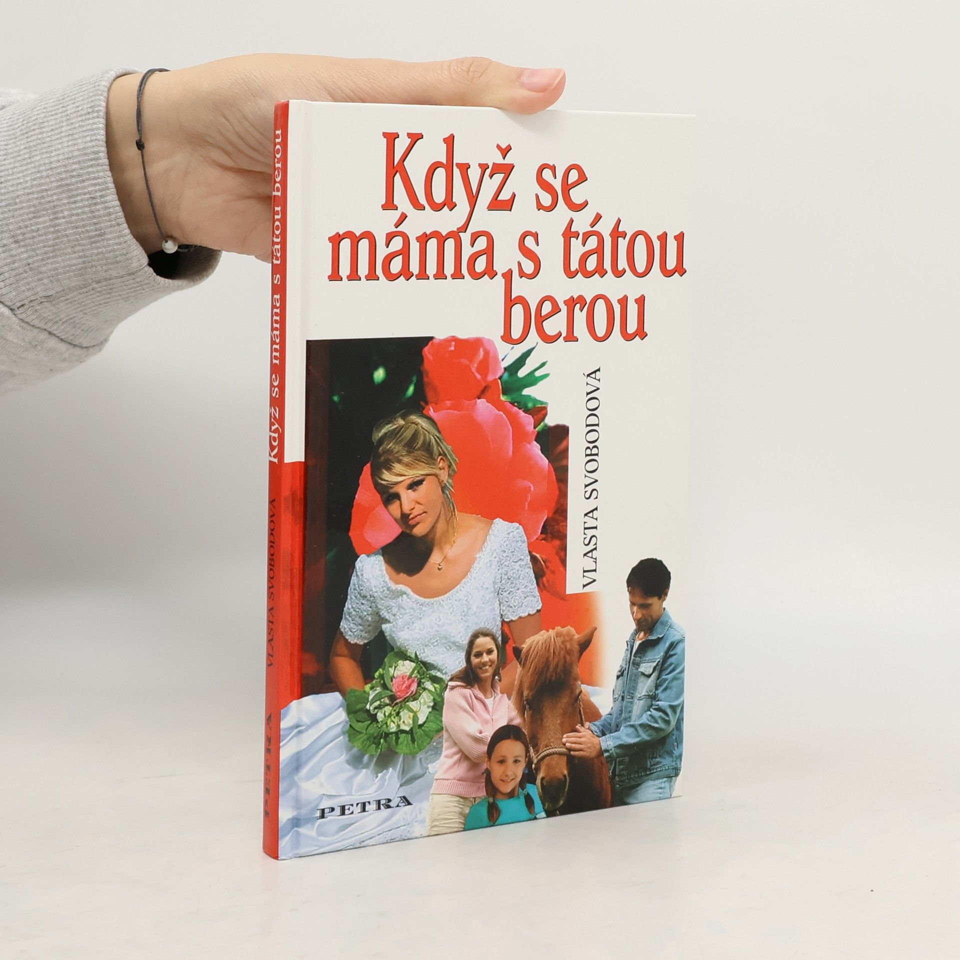 Vlasta Svobodová Když se máma s tátou berou