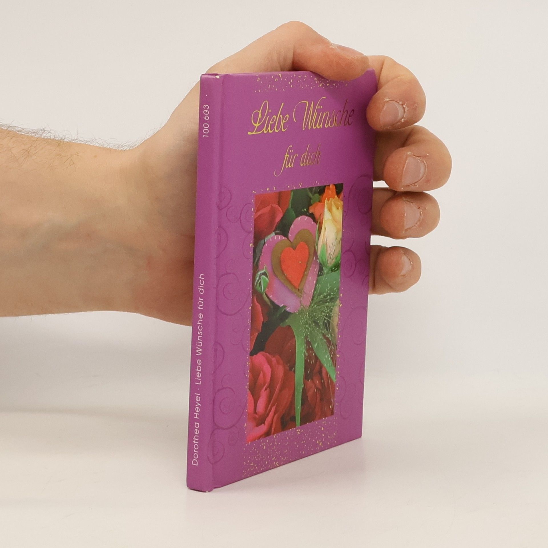 Dorothea Heyel Liebe Wünsche für dich