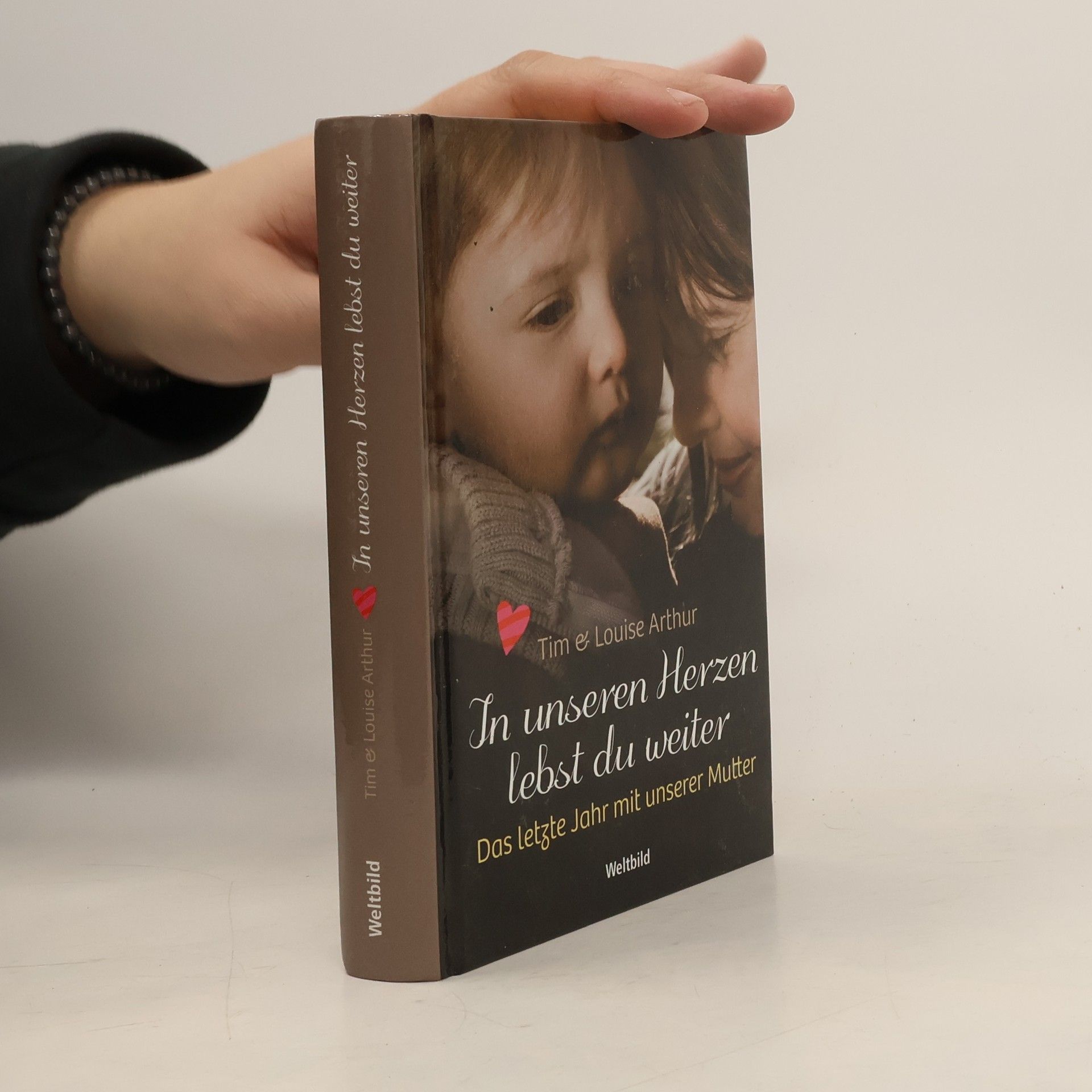Tim Arthur In unseren Herzen lebst du weiter