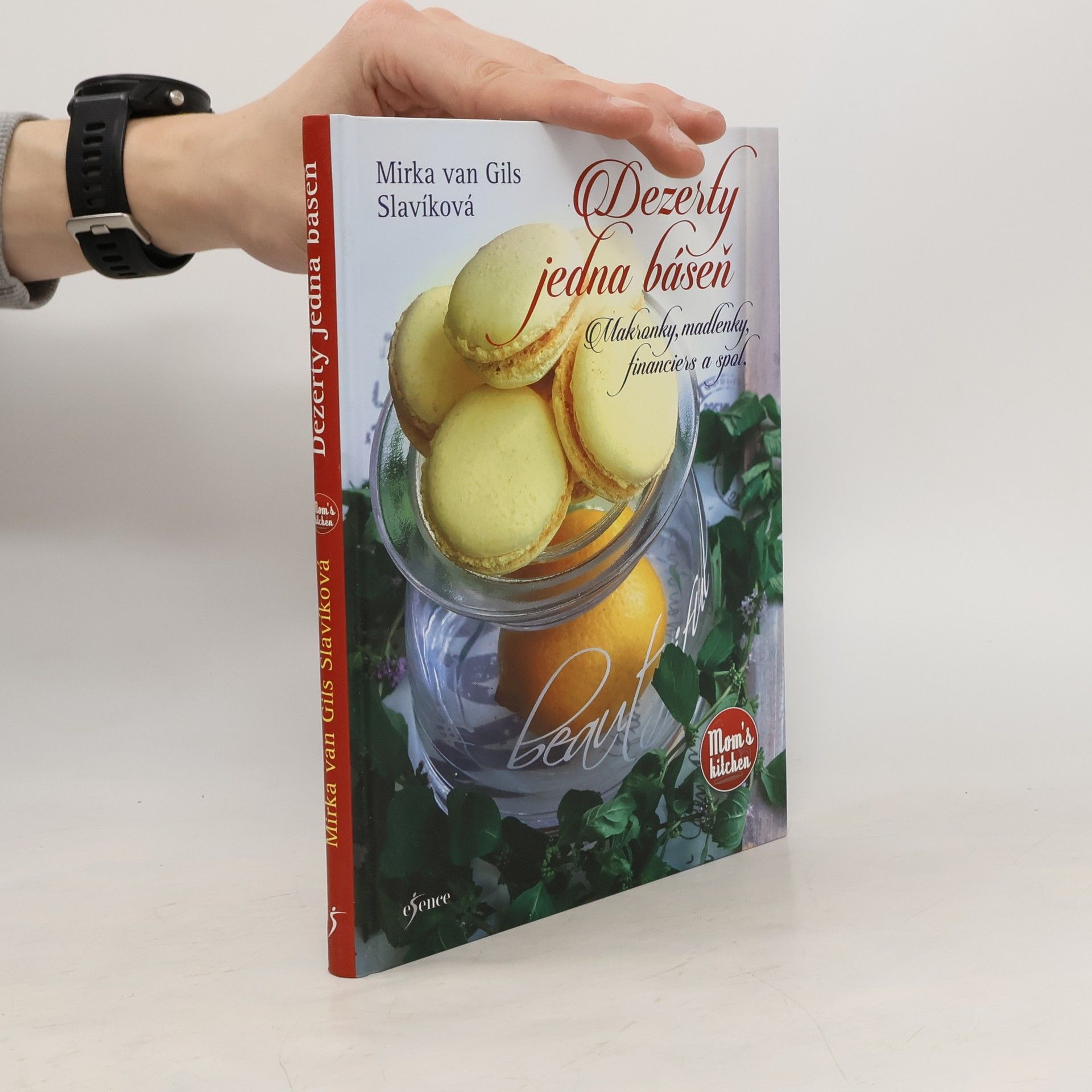 Dezerty jedna báseň : makronky, madlenky, financiers a spol.