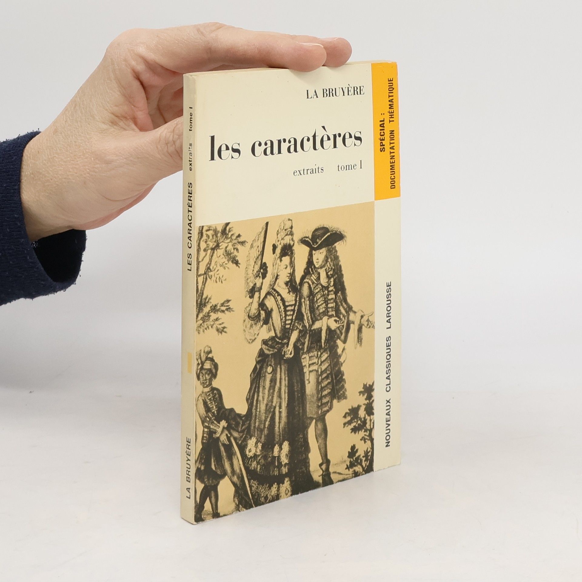 Jean de La Bruyère Nouveaux Classiques Larousse - 2: Les caractères