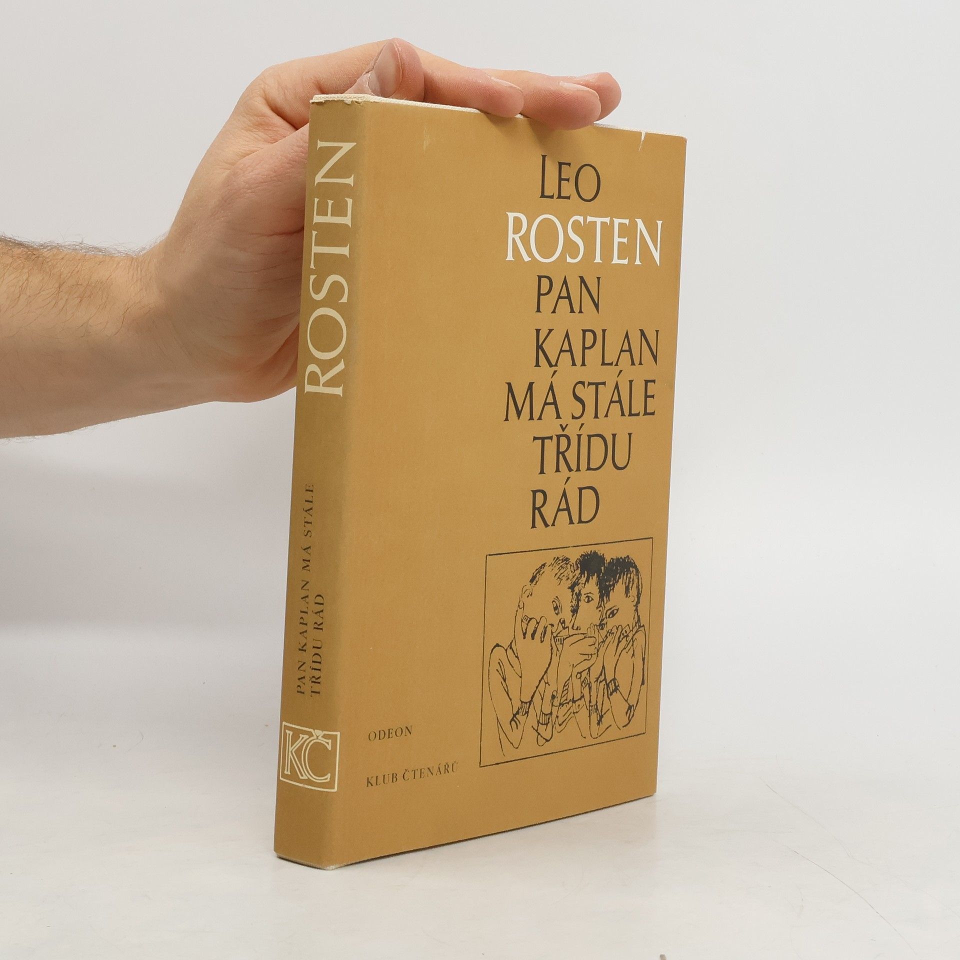 Leo Rosten Pan Kaplan má stále třídu rád