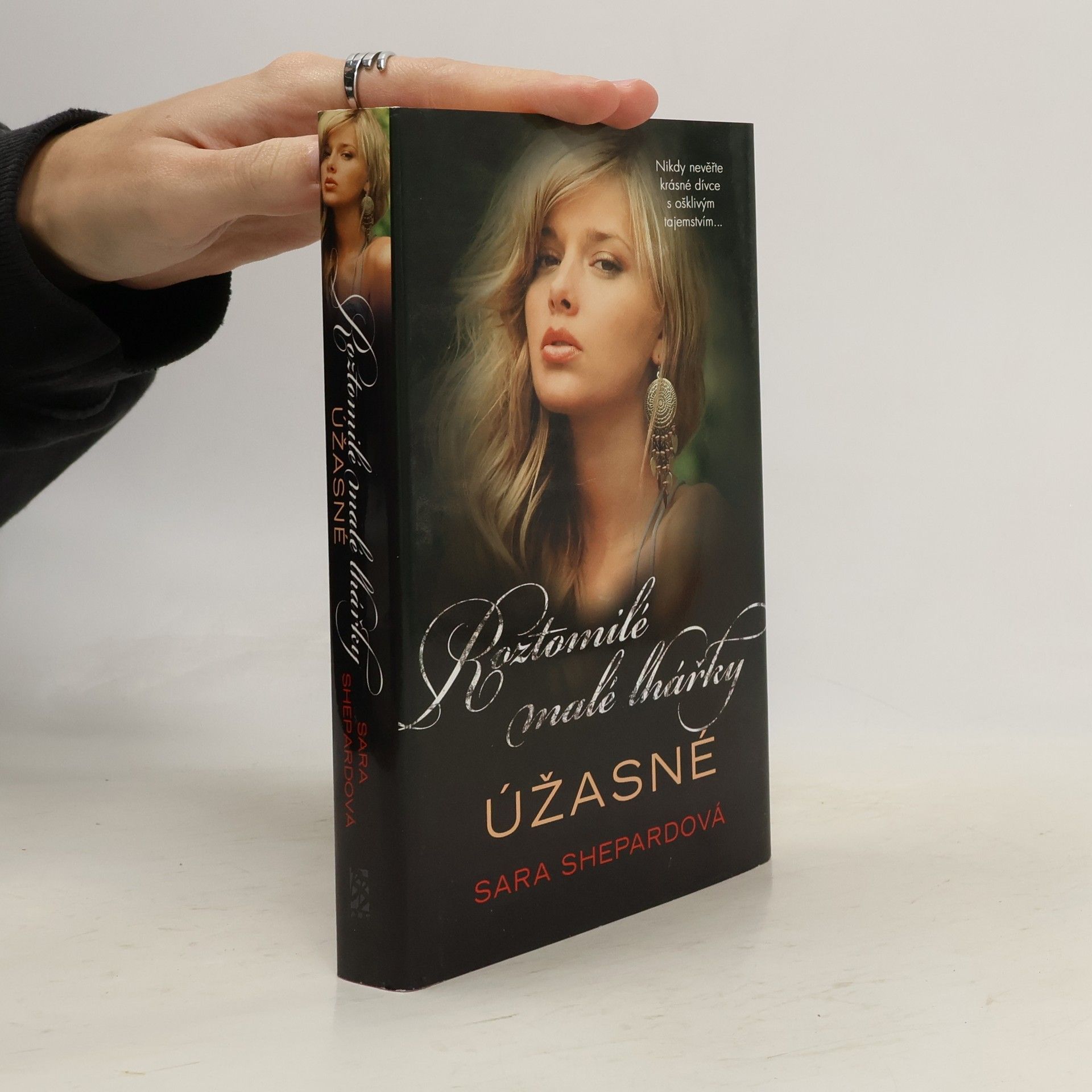 Sara Shepard Úžasné. Roztomilé malé lhářky