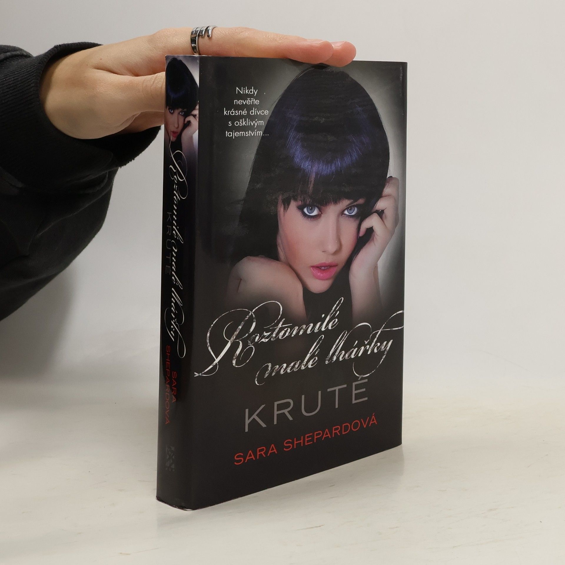 Sara Shepard Roztomilé malé lhářky: Kruté