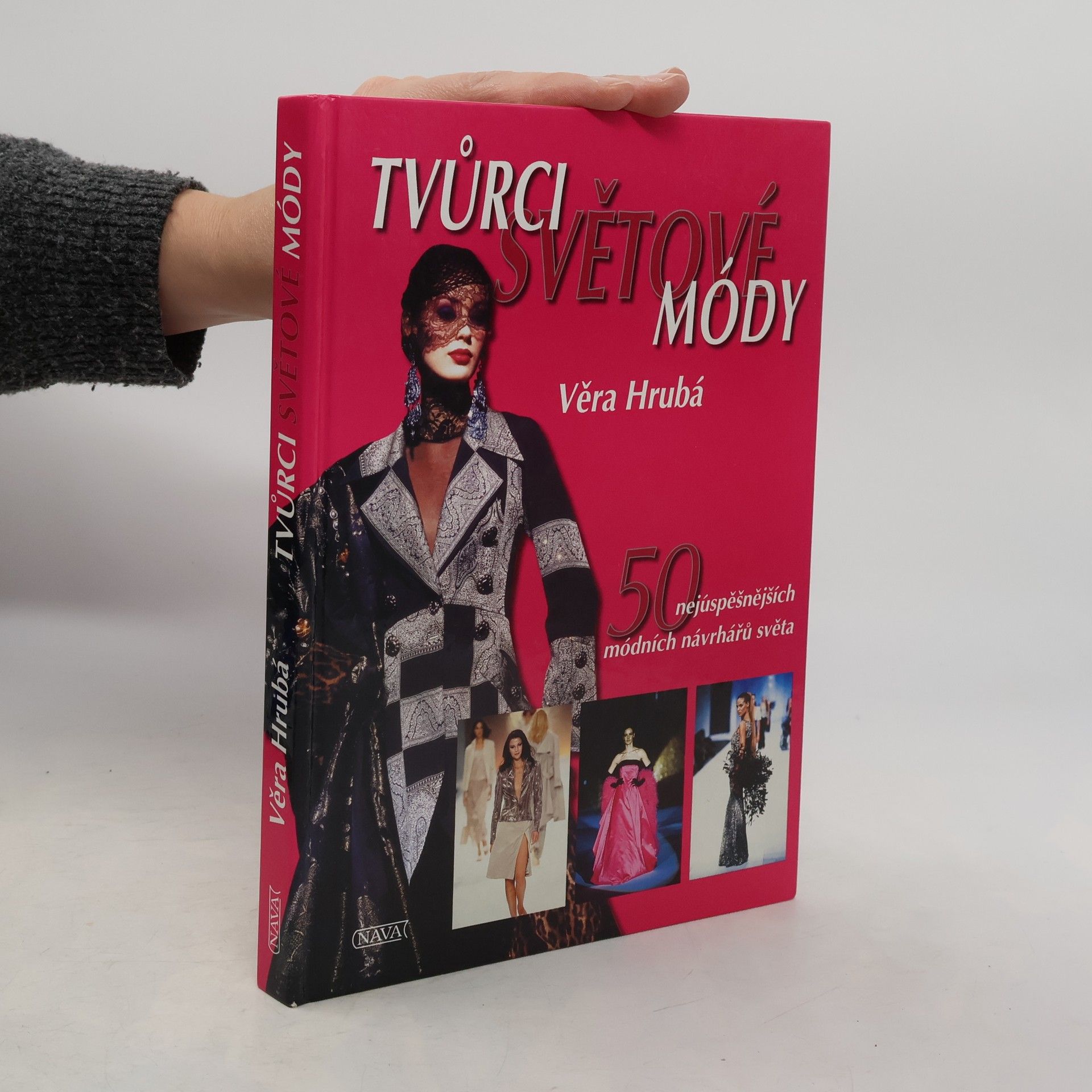 Věra Hrubá Tvůrci světové módy