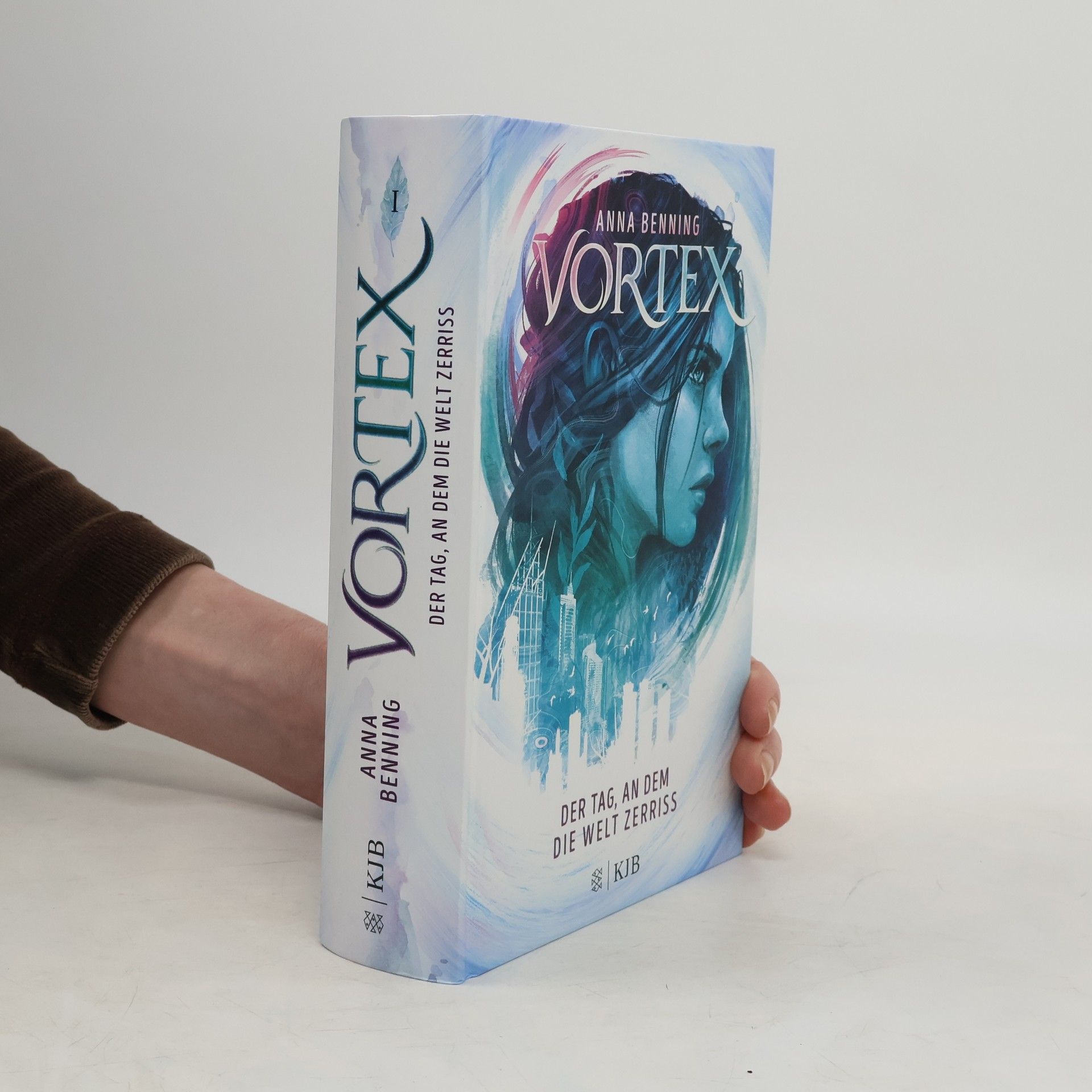 Anna Benning Vortex 1 - der Tag, an dem die Welt Zerriss