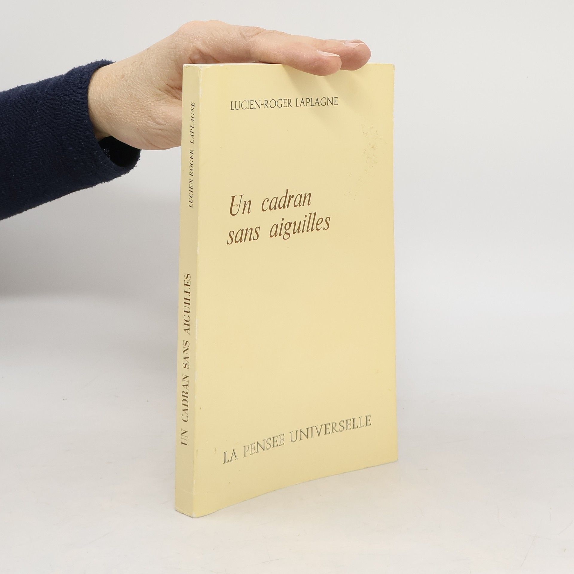 Lucien-Roger Laplagne Un cadran sans aiguilles