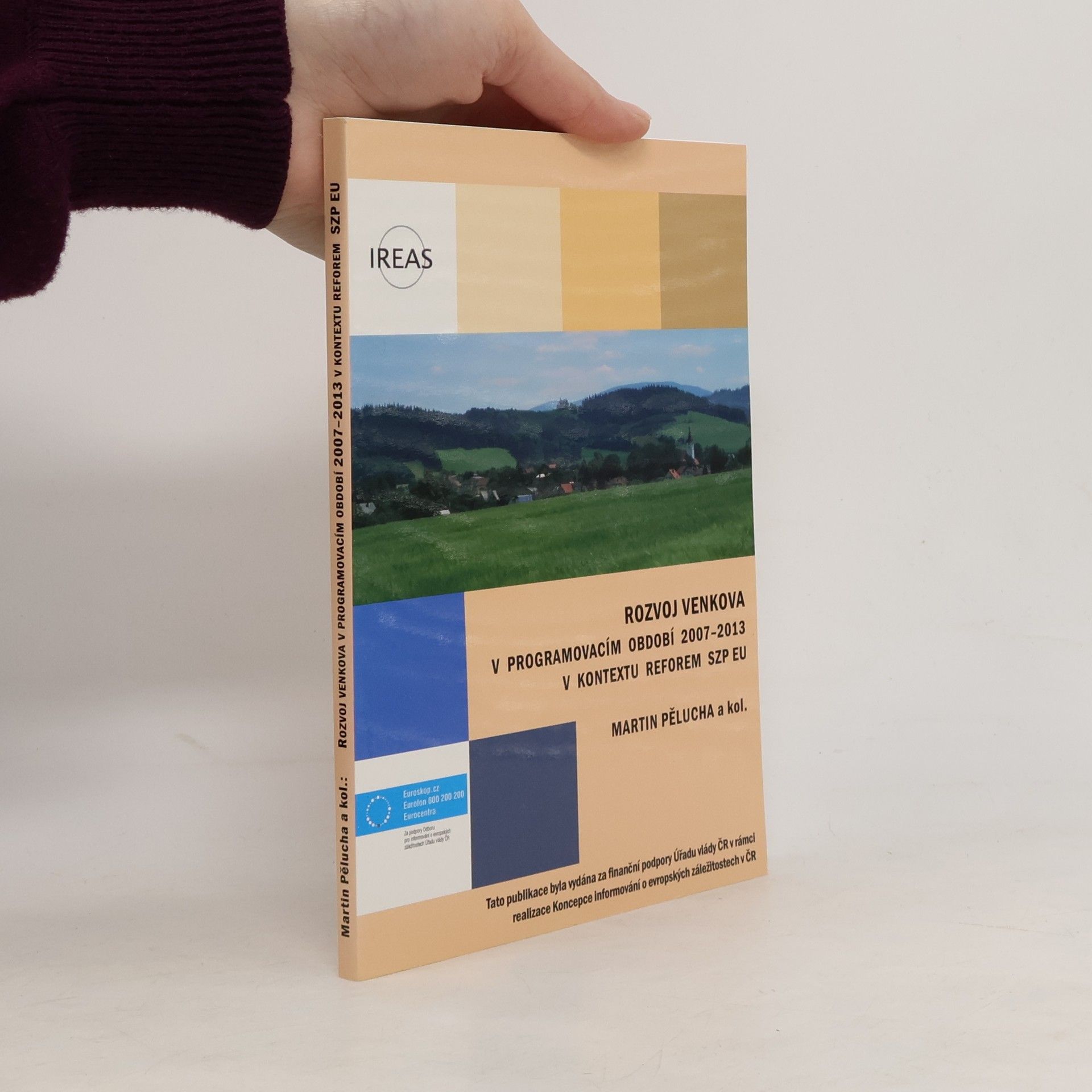 Rozvoj venkova v programovacím období 2007-2013 v kontextu reforem SZP EU