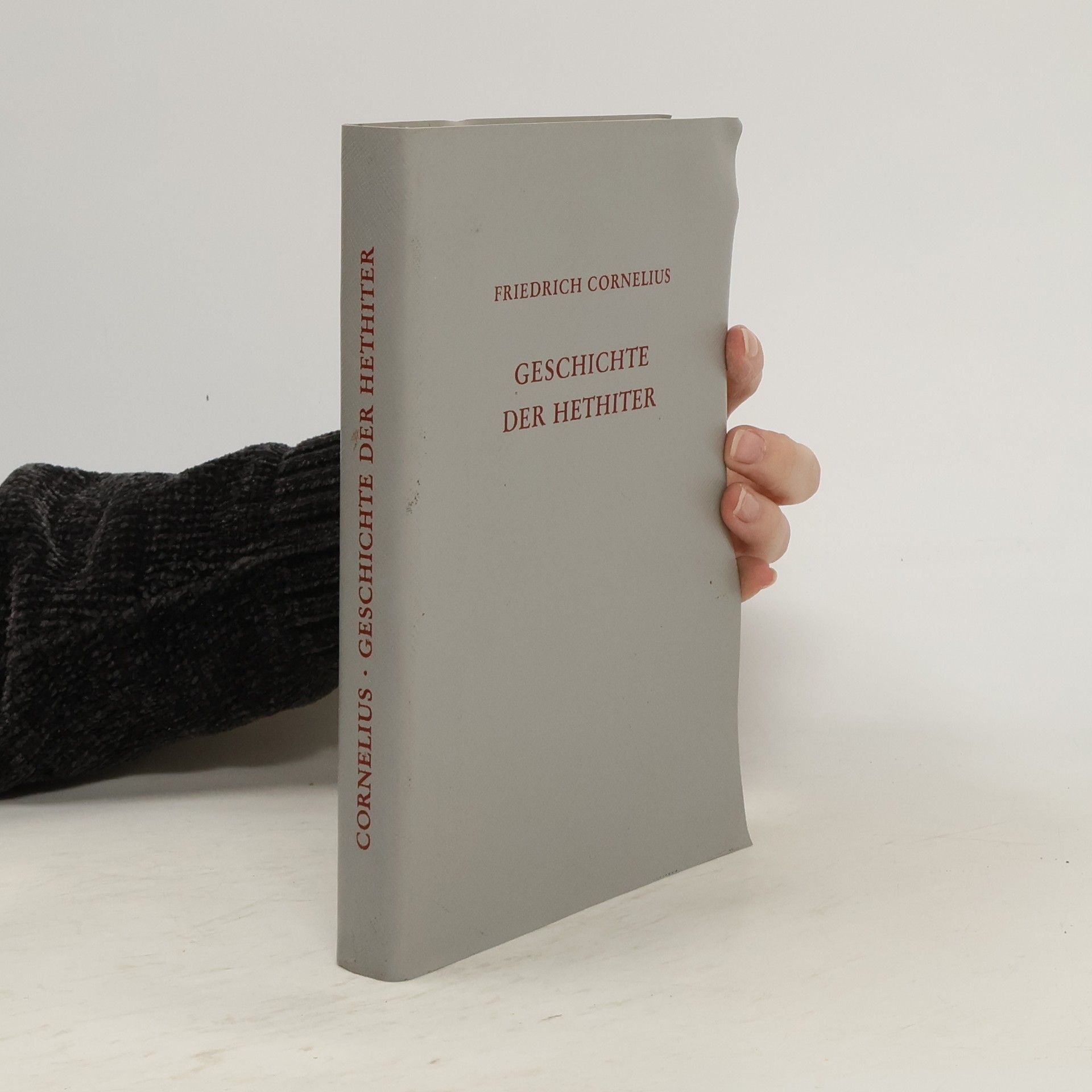 Friedrich Cornelius Geschichte der Hethiter