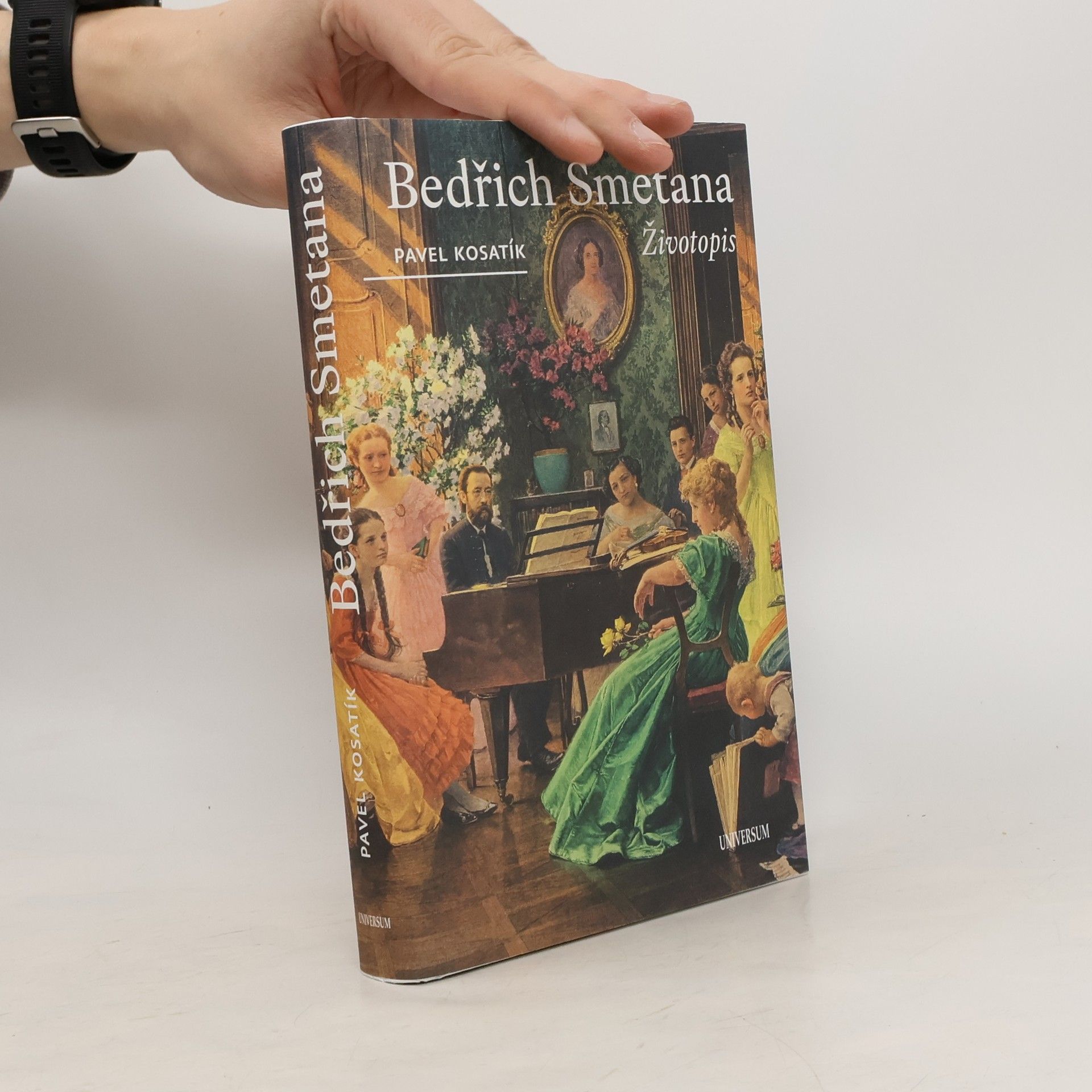 Pavel Kosatík Bedřich Smetana. Životopis