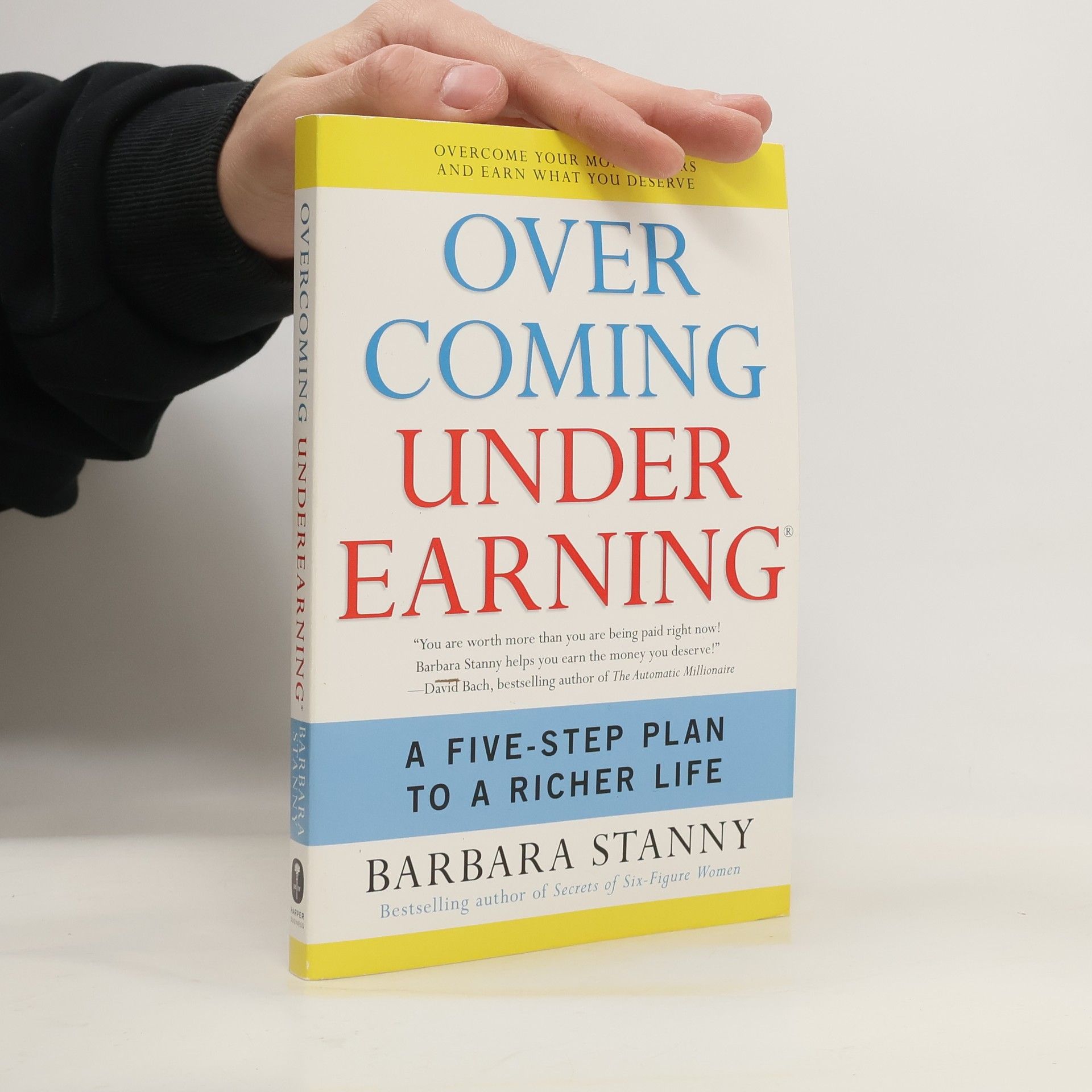 Barbara Stanny Overcoming Underearning(R)