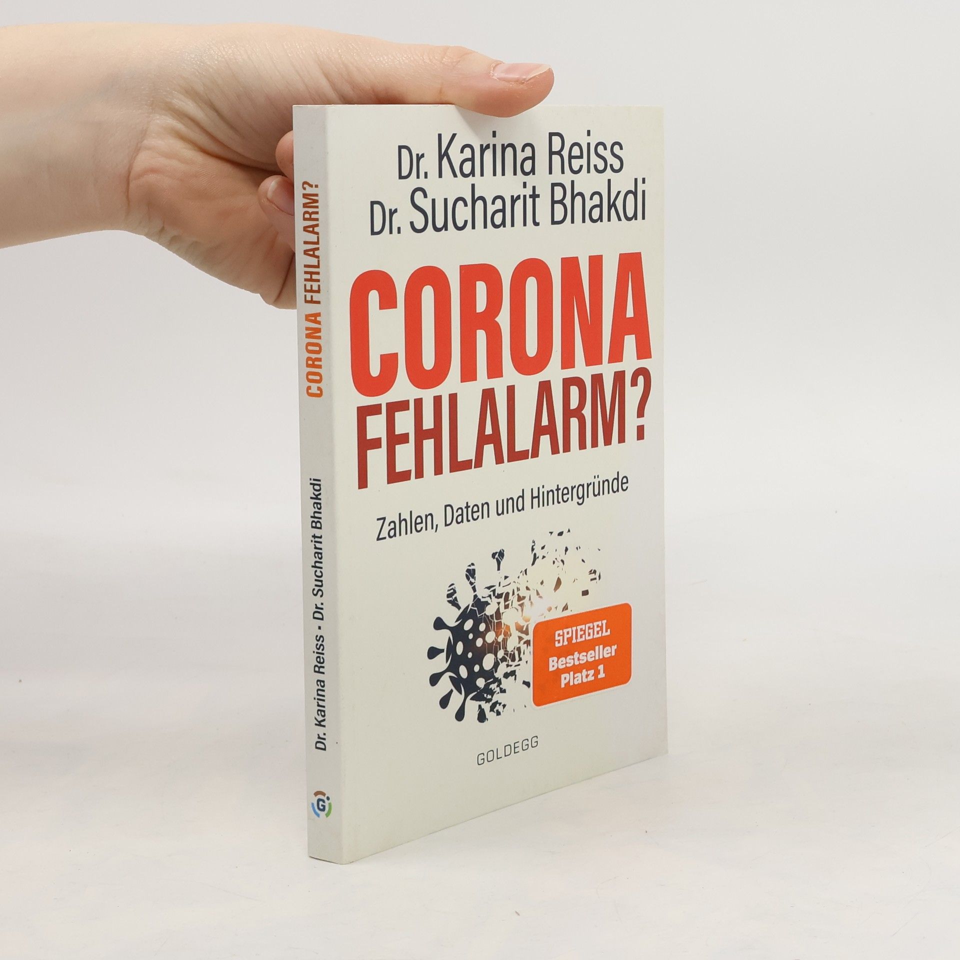 Karina Reiß Corona Fehlalarm? : Daten, Fakten, Hintergründe