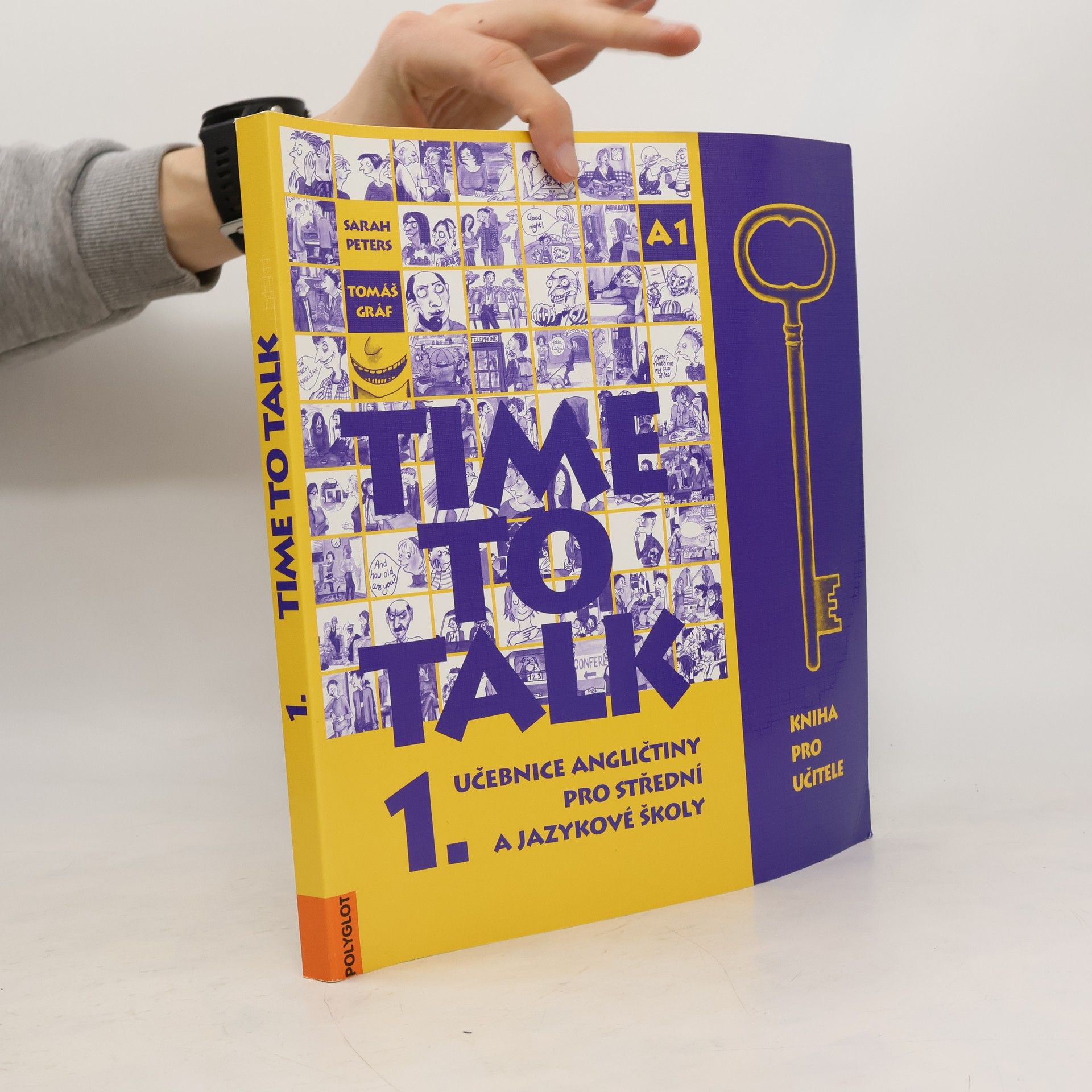 Sarah Peters Time to talk 1. Učebnice angličtiny pro střední a jazykové školy. Kniha pro učitele