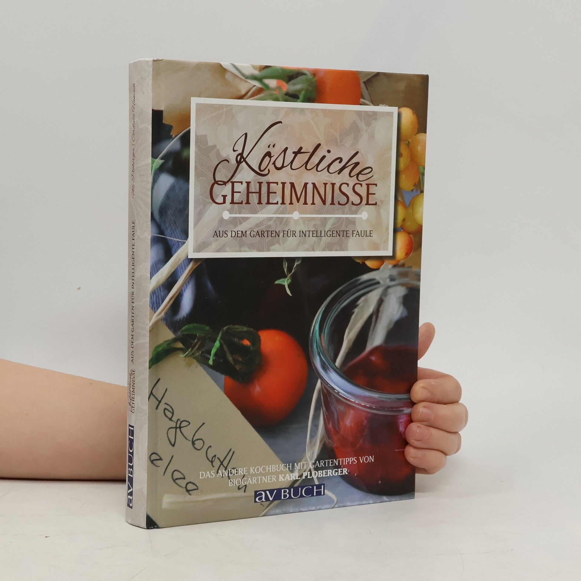 Köstliche Geheimnisse aus dem Garten für intelligente Faule