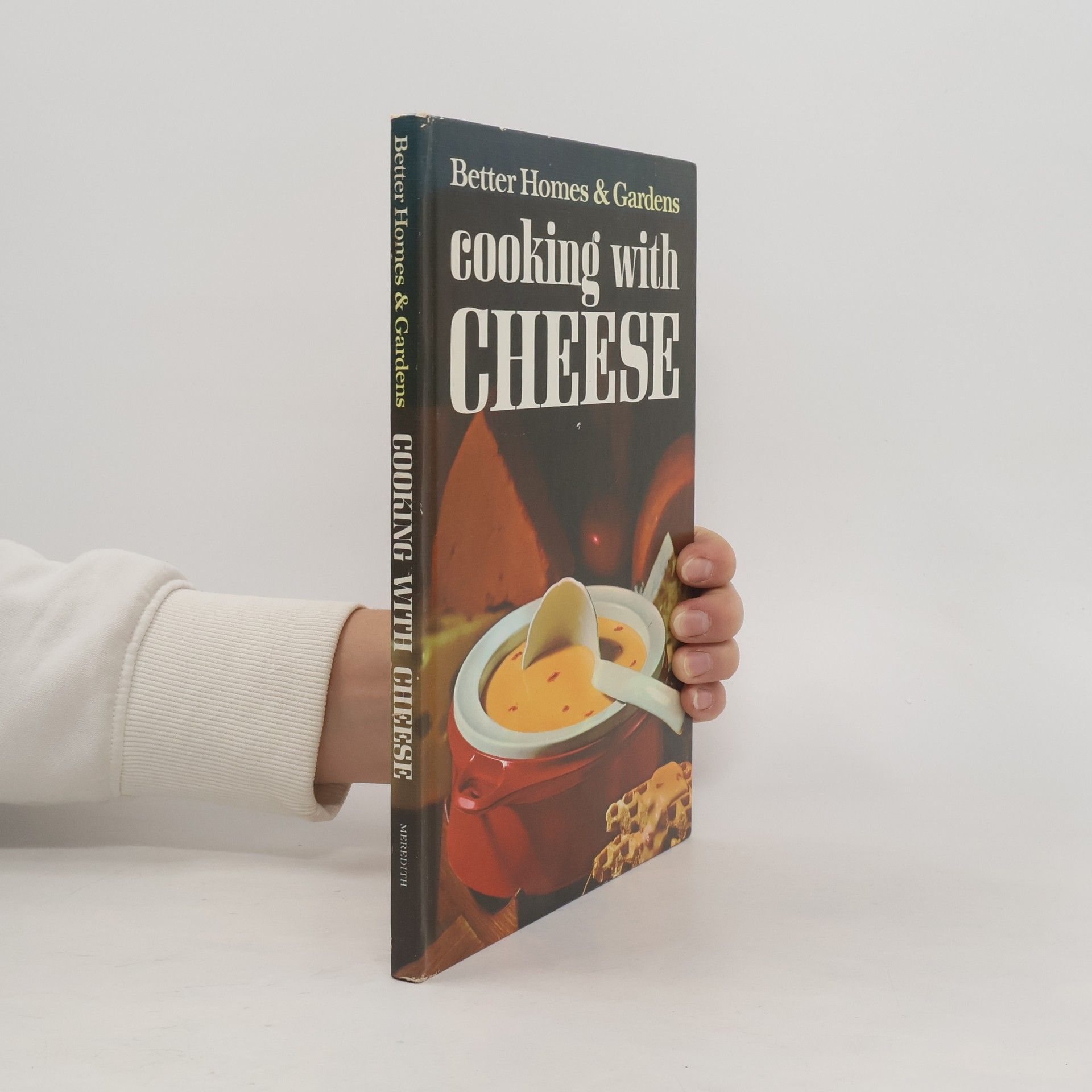 Kolektív autorov Better Homes and Gardens: Cooking with Cheese