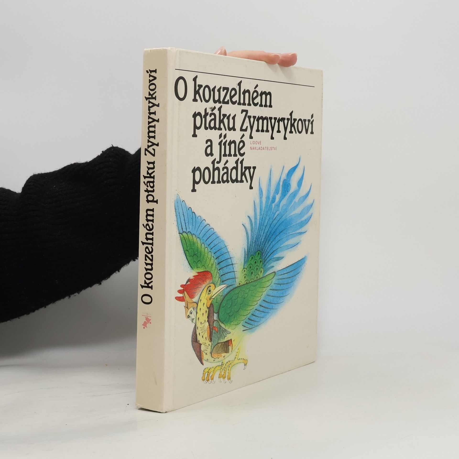 O kouzelném ptáku Zymyrykovi a jiné pohádky