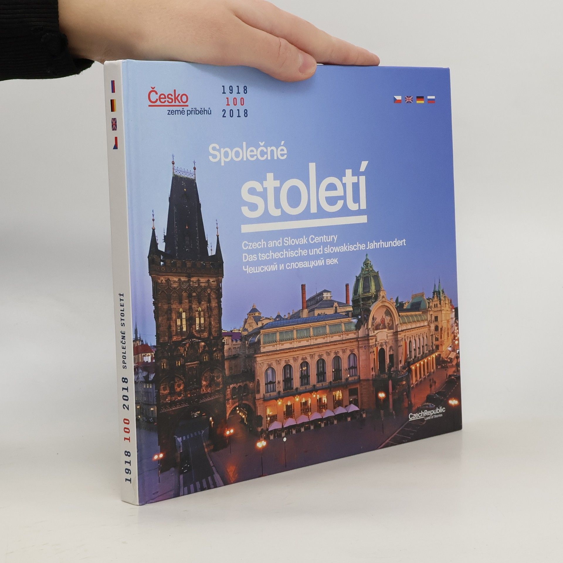 Společné století = Czech and Slovak century = Das tschechische und slowakische Jahrhundert = Češskij i slovackij vek