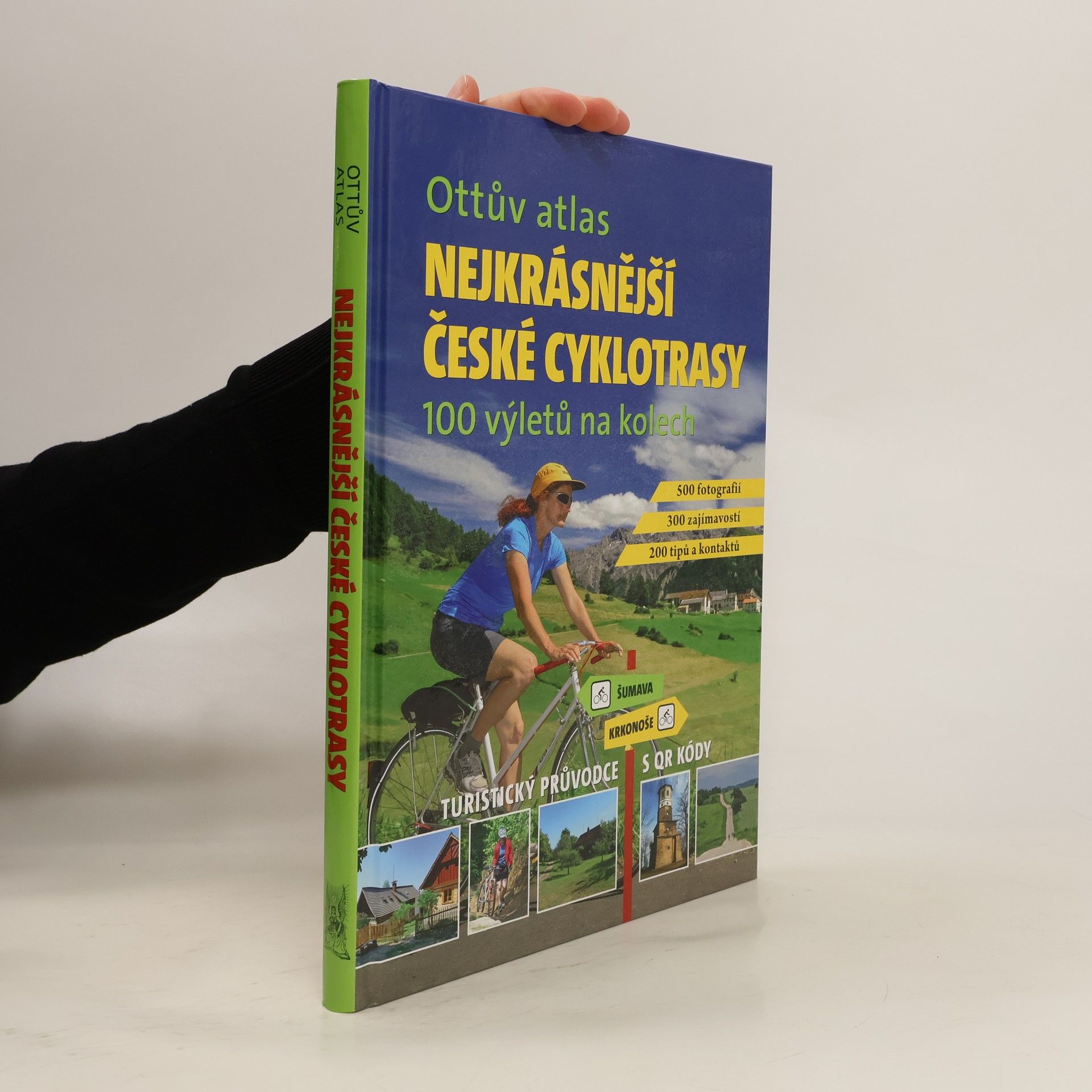 Ivo Paulík Nejkrásnější české cyklotrasy : 100 výletů na kolech : turistický průvodce s QR kódy