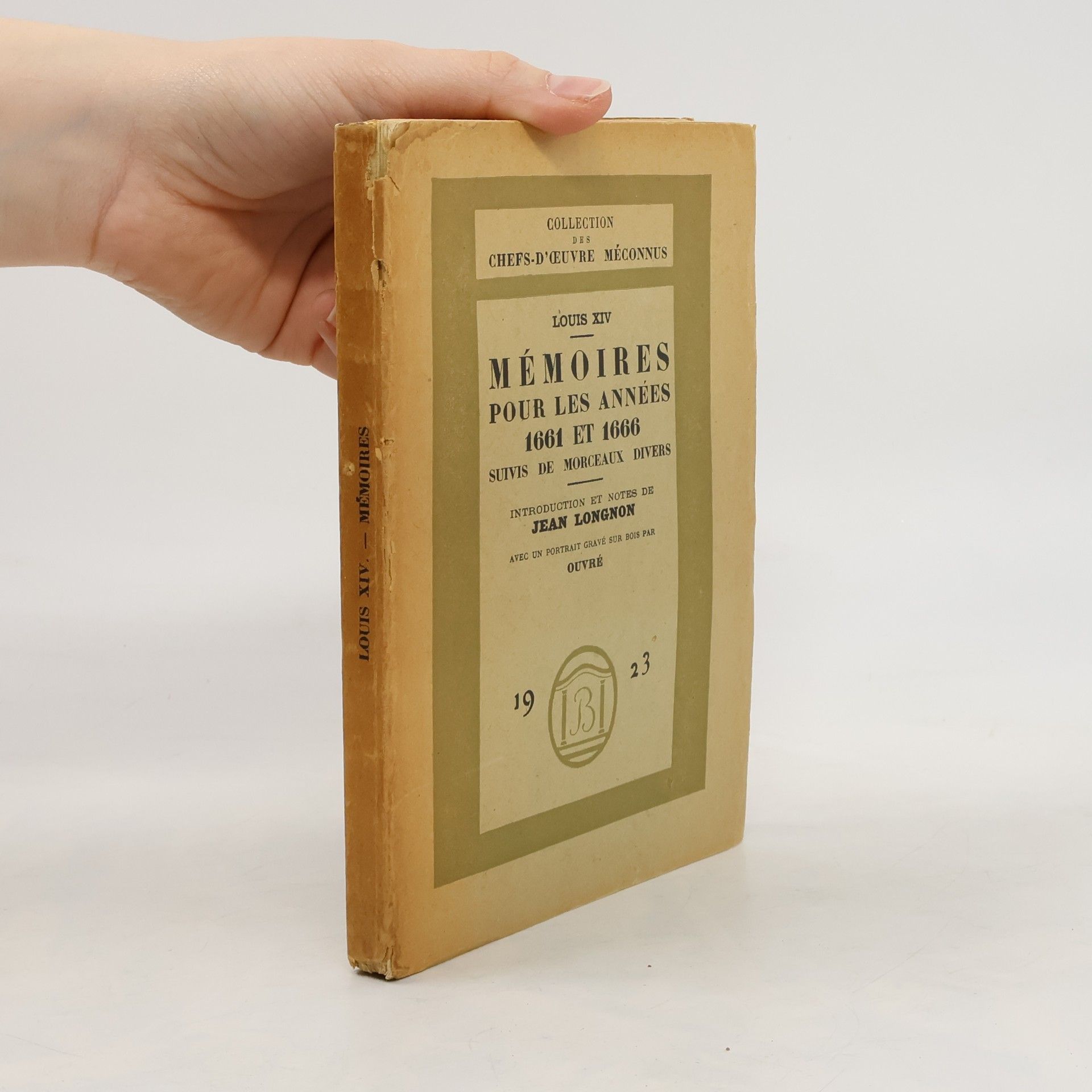 Louis XIV. Mémoires pour les années 1661 et 1666