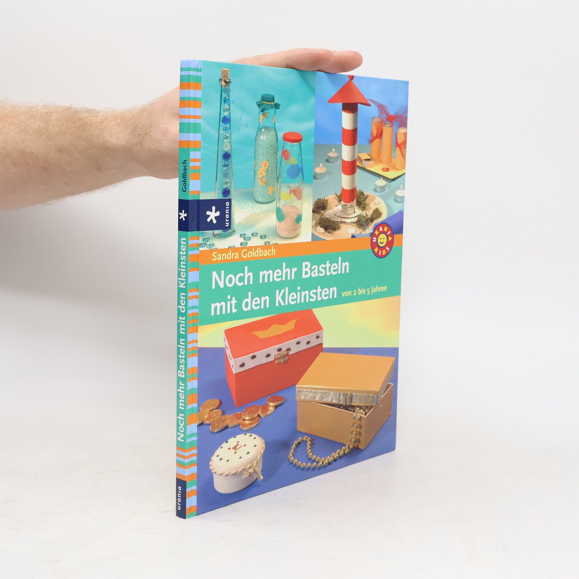 Sandra Goldbach Noch mehr Basteln mit den Kleinsten