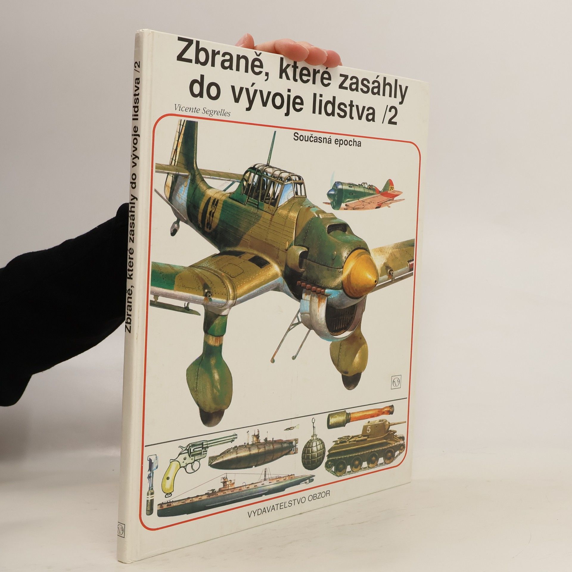 Zbraně, které zasáhly do vývoje lidstva 2