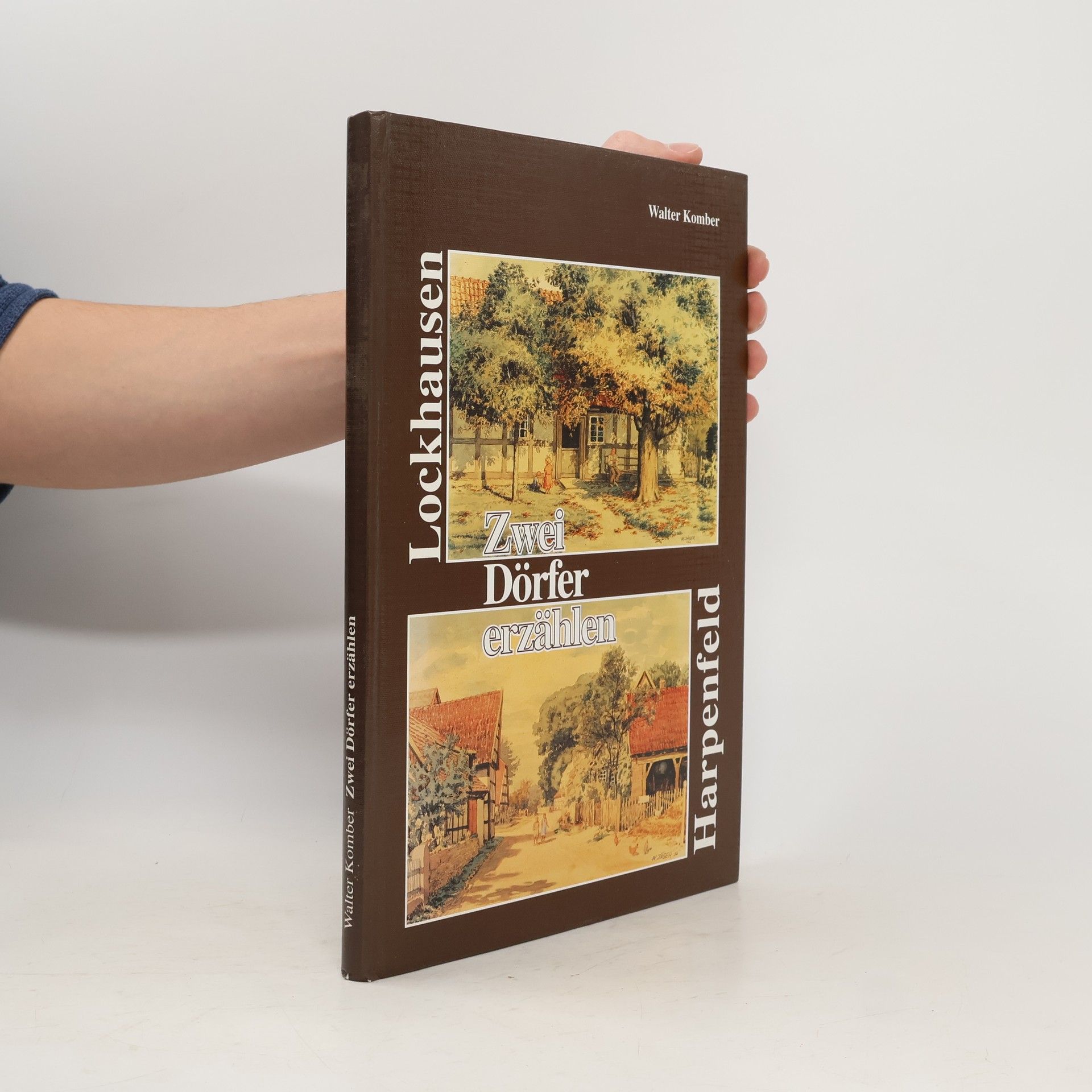 Walter Komber Zwei Dörfer erzählen