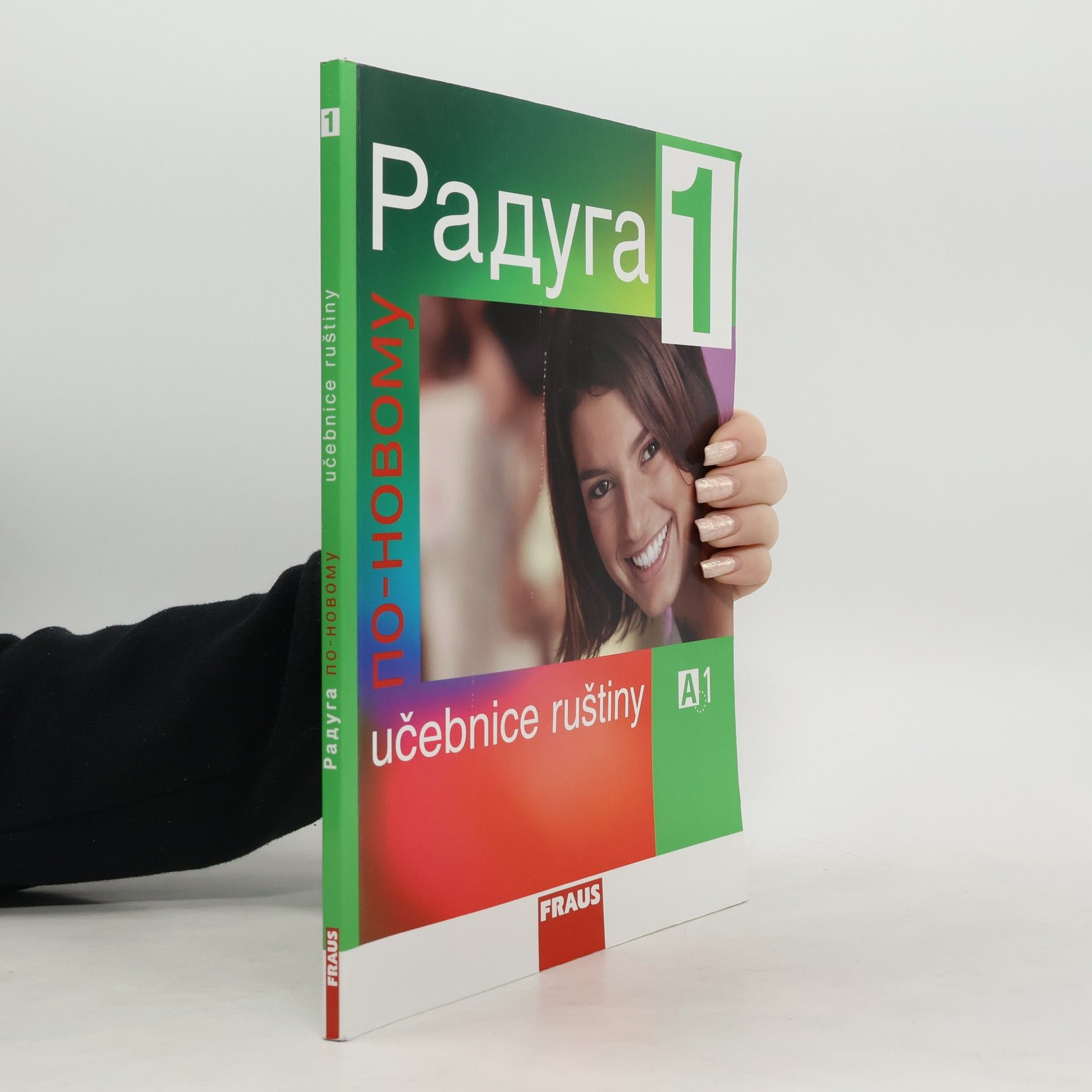 Радуга по-новому 1. Učebnice ruštiny A1
