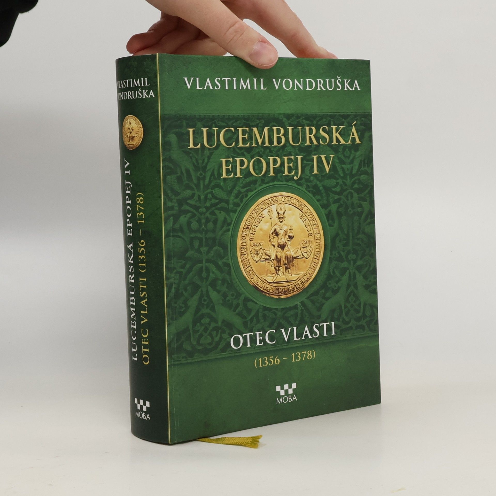 Vlastimil Vondruška Otec vlasti (1356 — 1378)