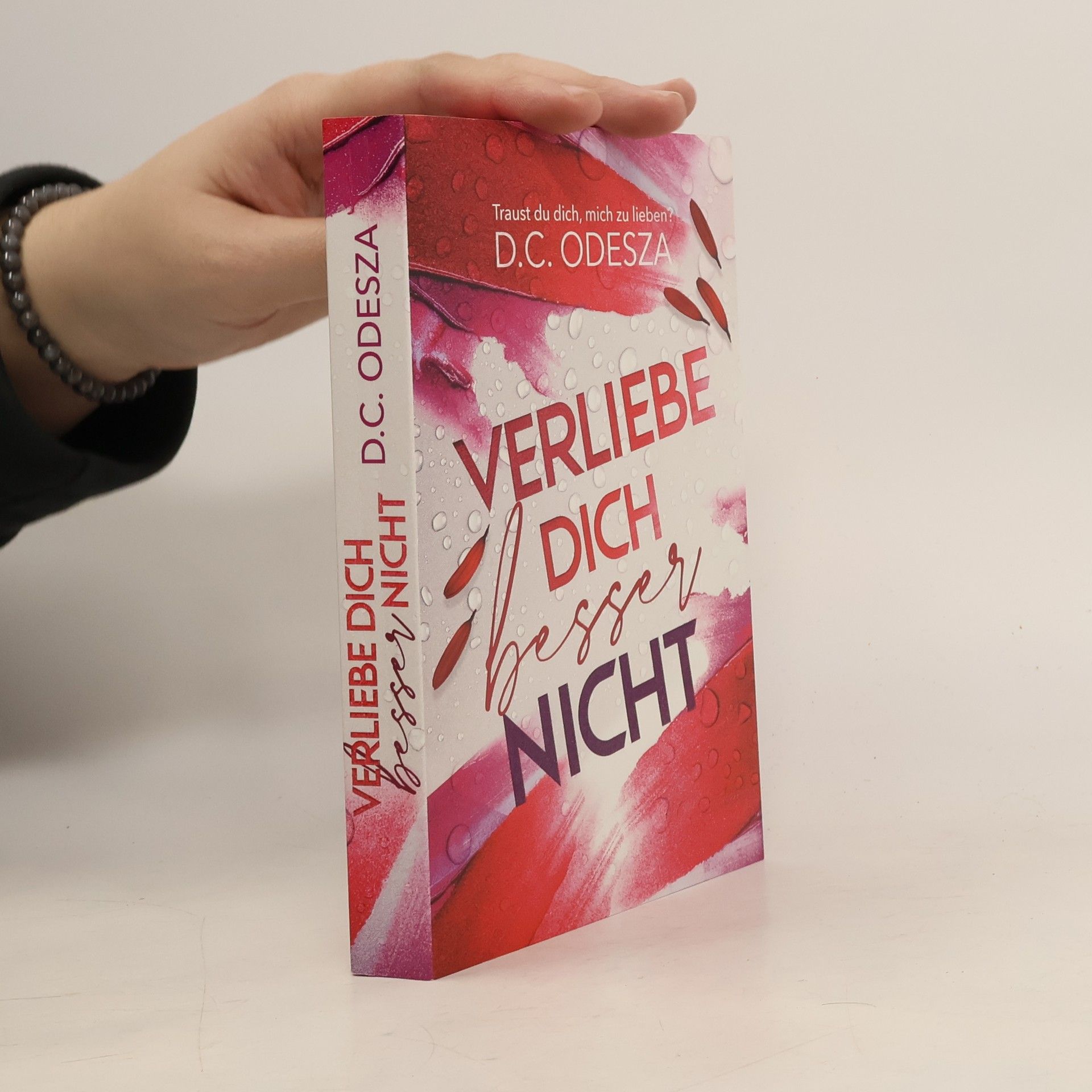 D. C. Odesza Verlieb dich besser nicht