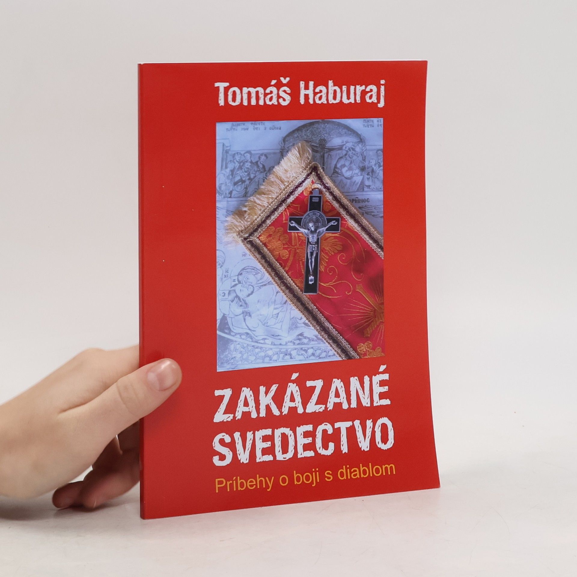 Zakázané svedectvo : príbehy o boji s diablom