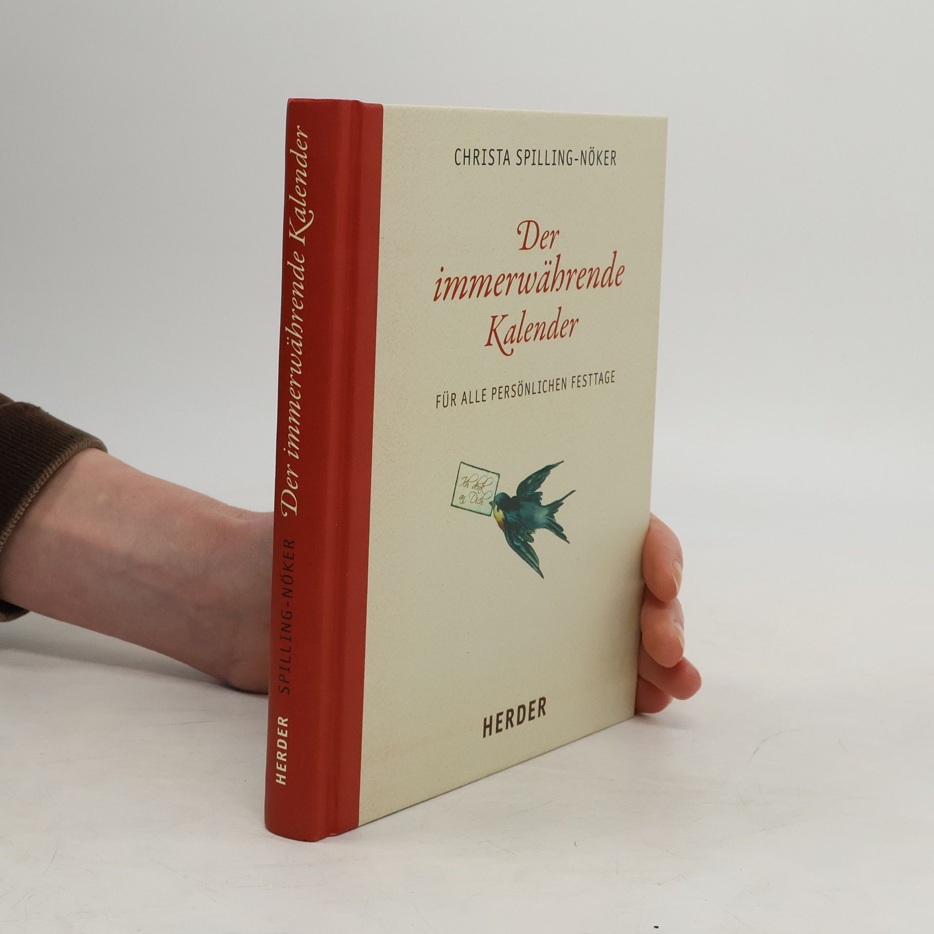 Christa Spilling-Nöker Der immerwährende Kalender für alle persönlichen Festtage
