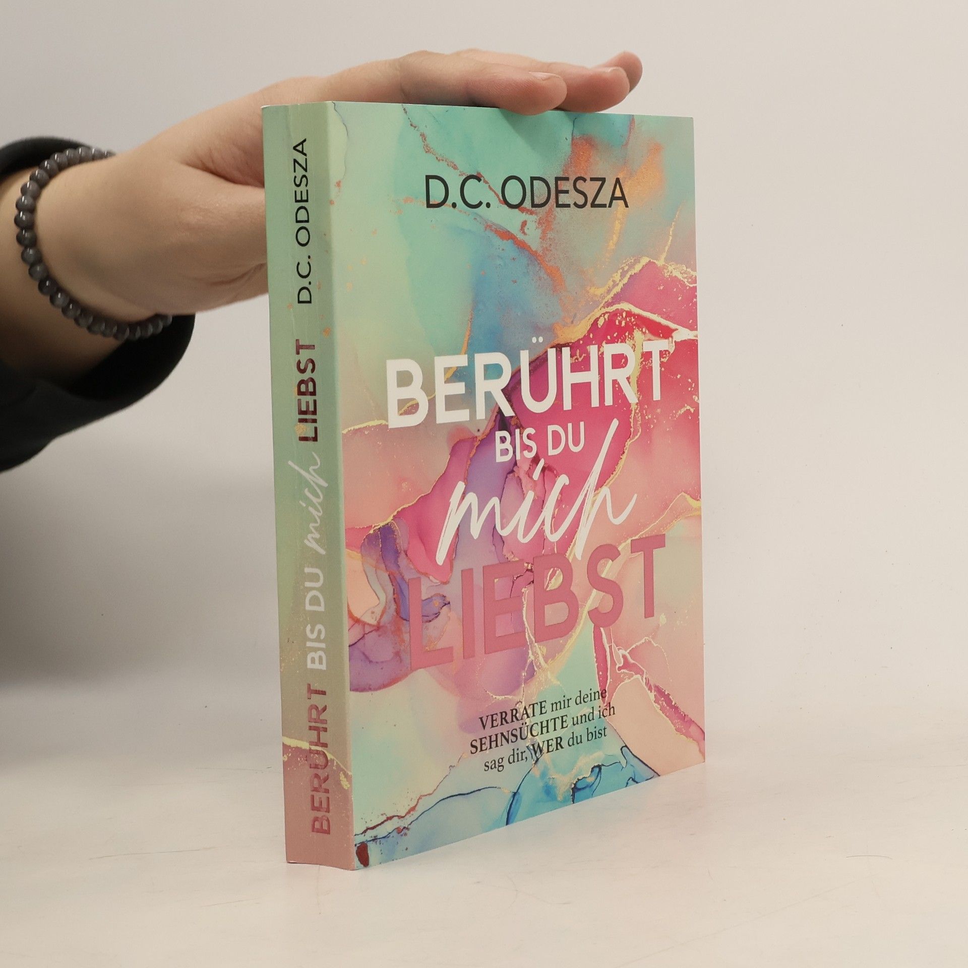 D. C. Odesza Berührt bis du mich Liebst