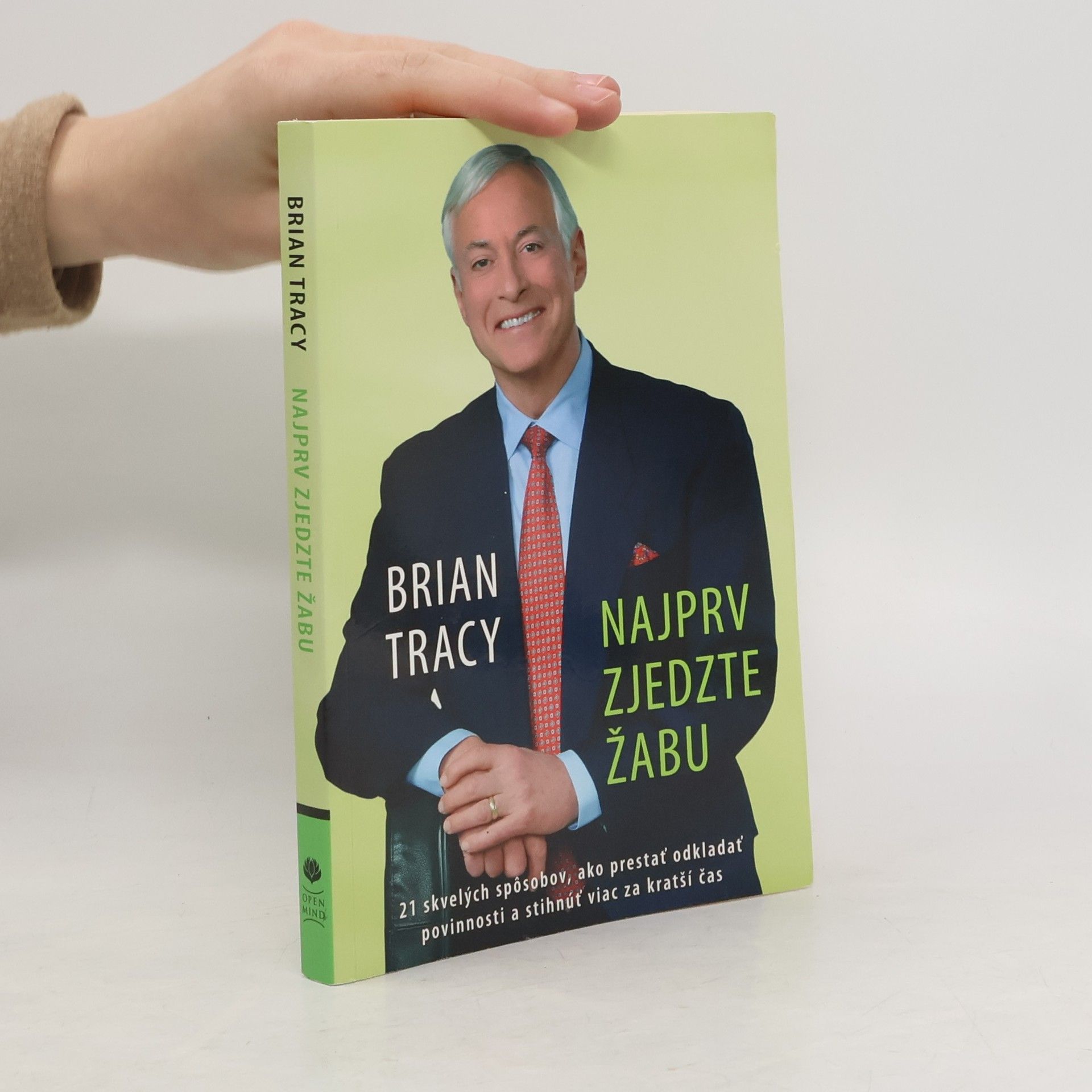 Brian Tracy Najprv zjedzte žabu